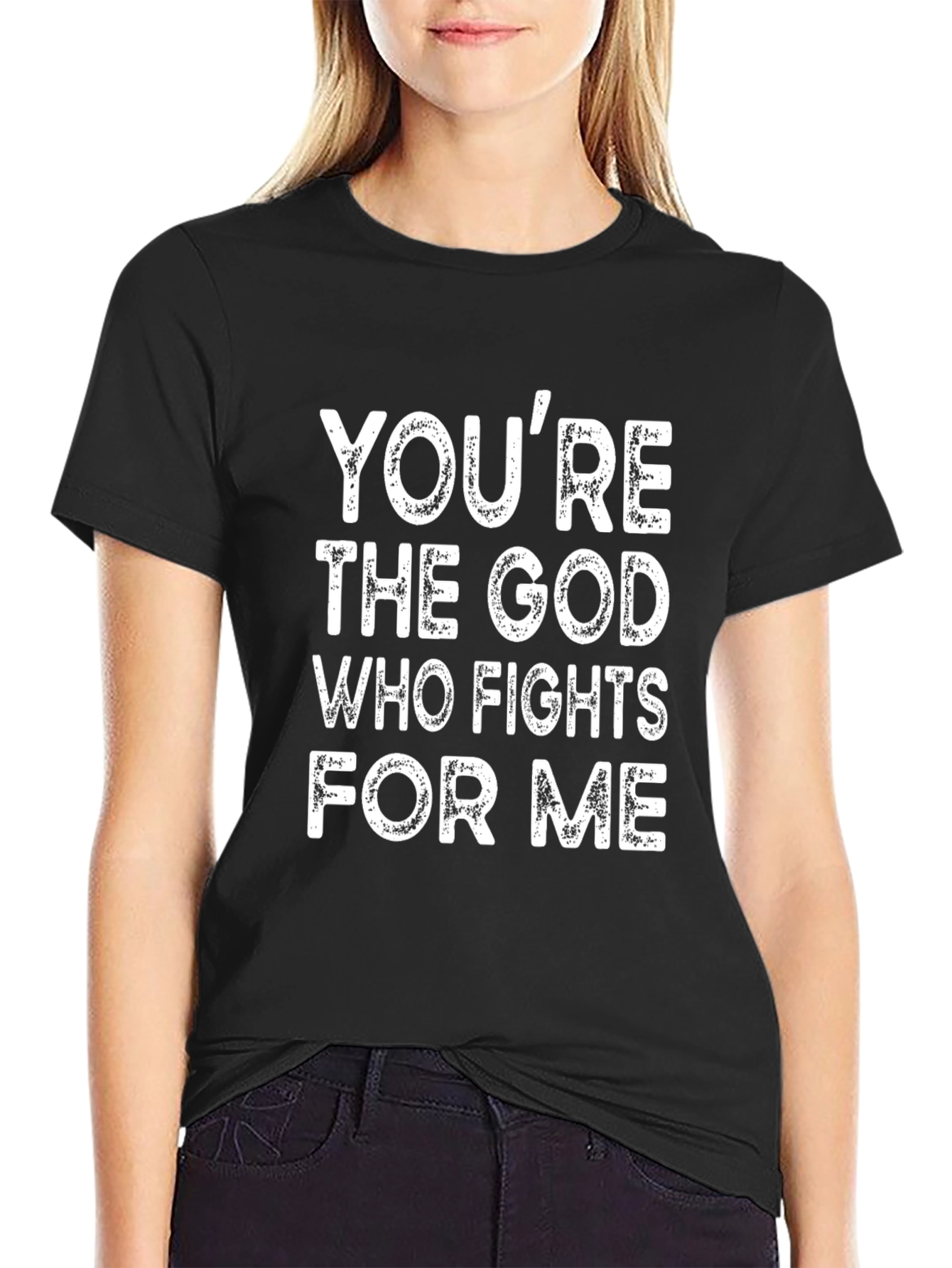 Youre The God Who Fights For Me T-Shirt