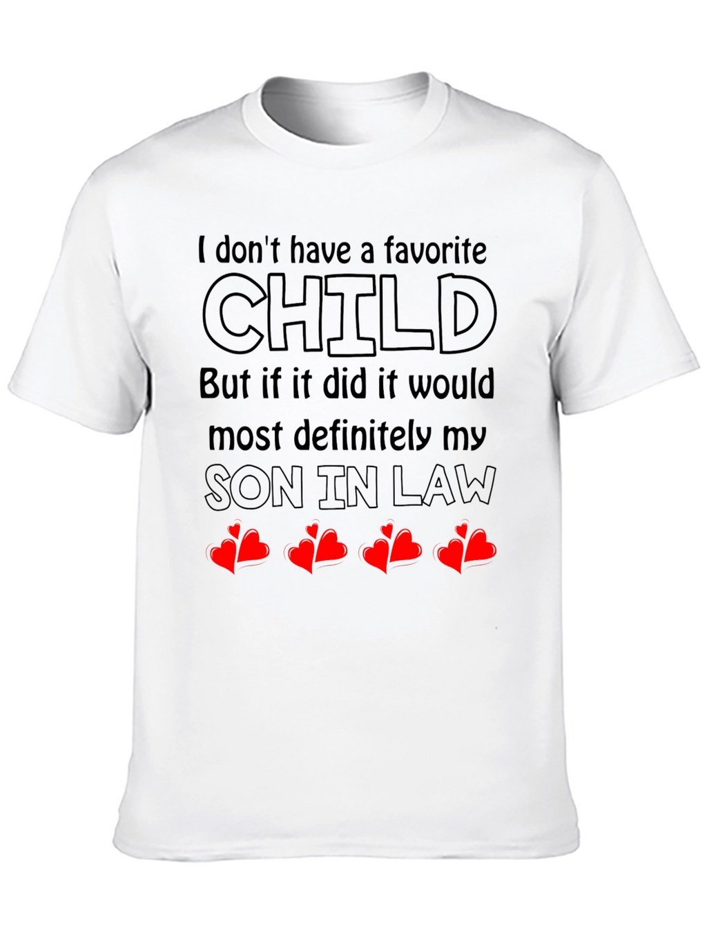 Favorite Son In Law T-Shirt