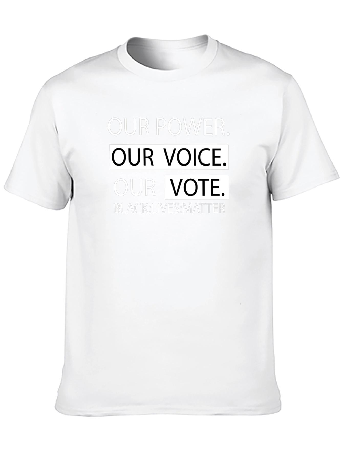 Our Power Our Voice Our Vote T-Shirt