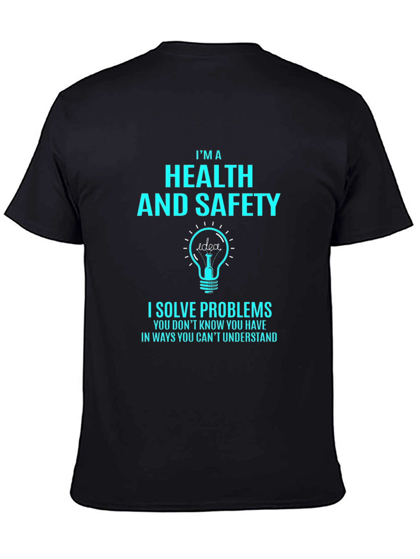 Health & Safety T-Shirt: Problem Solver