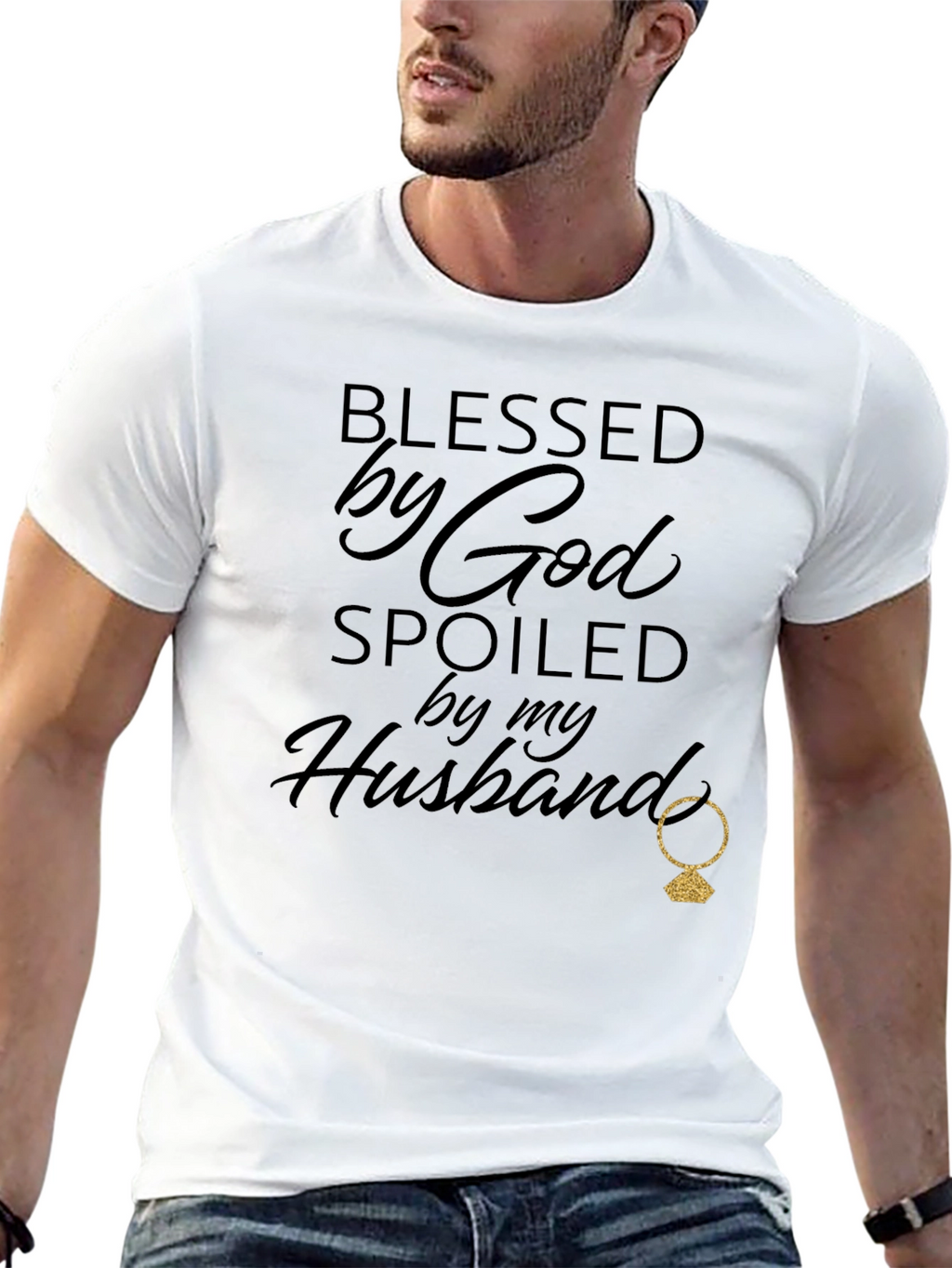 Blessed By God Spoiled By My Husband T-Shirt