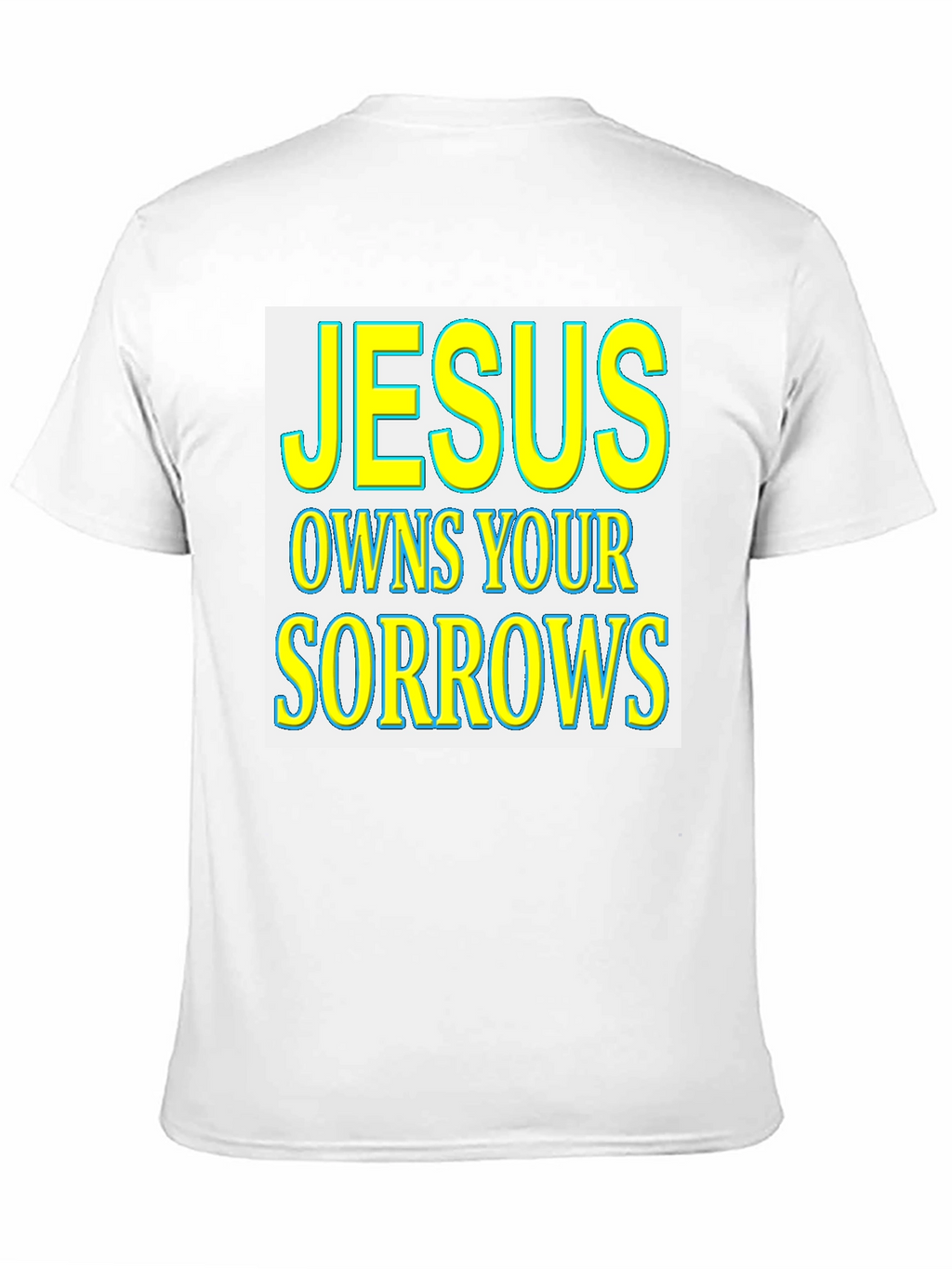 Jesus Owns Your Sorrows Graphic T-Shirt