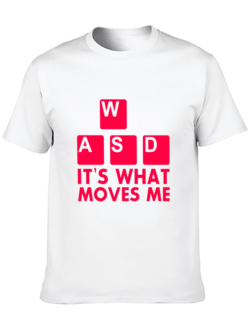 Gaming T-Shirt: WASD Moves Me