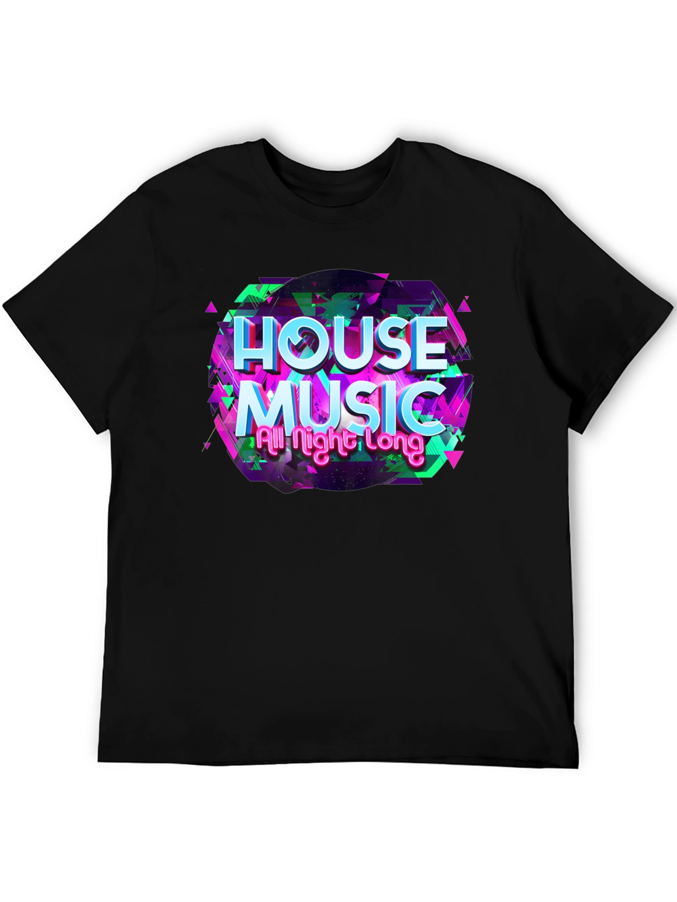 House Music All Night Long Black T-Shirt