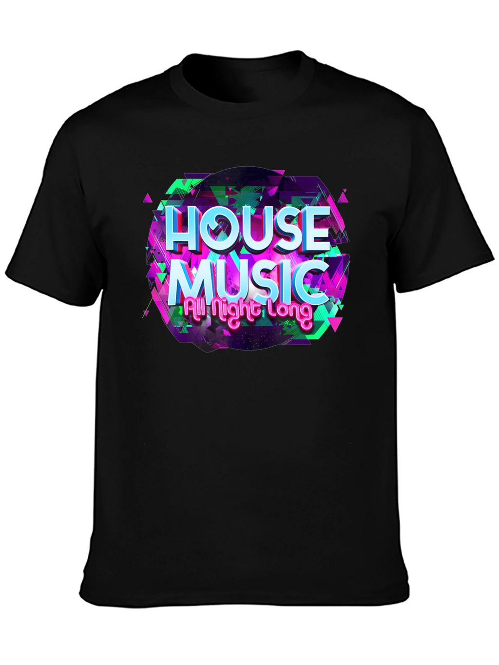 House Music All Night Long Black T-Shirt
