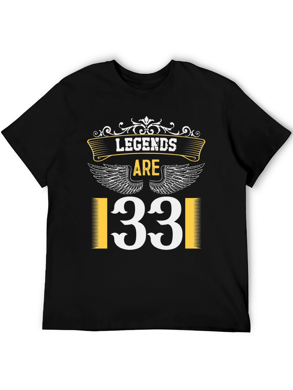 Legends are 33 T-Shirt