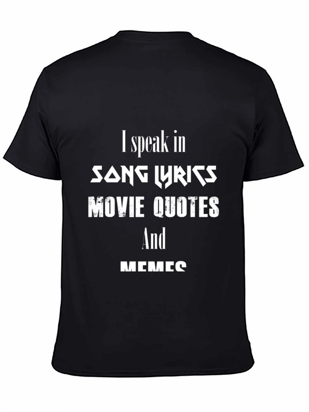 Song Lyrics Movie Quotes Mens Black T-Shirt