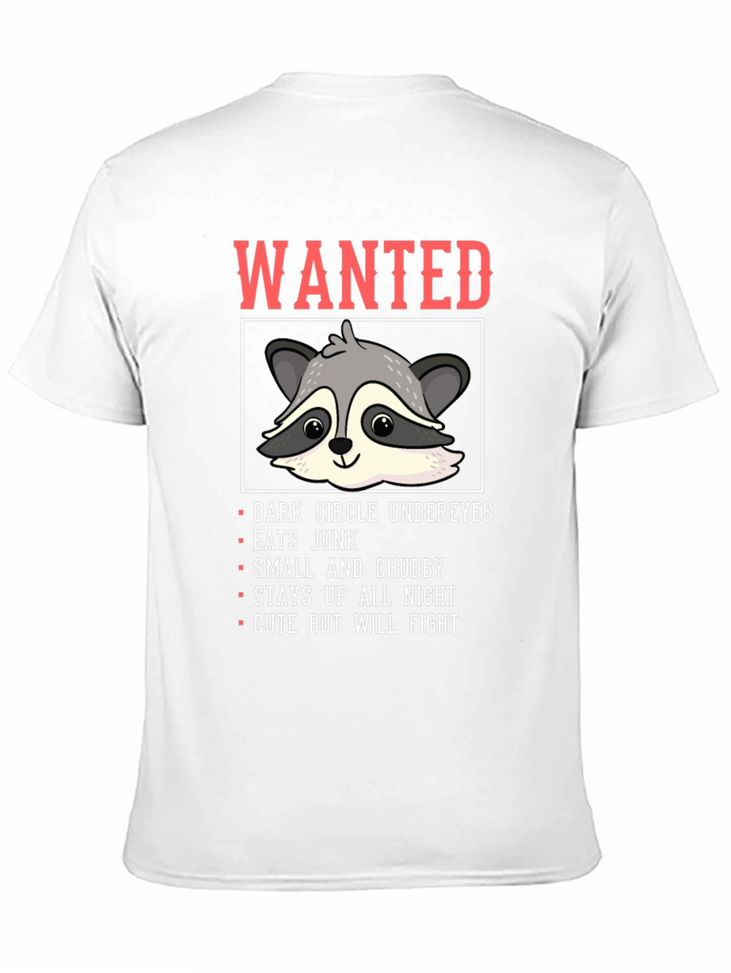 Wanted Raccoon Funny Graphic T-Shirt