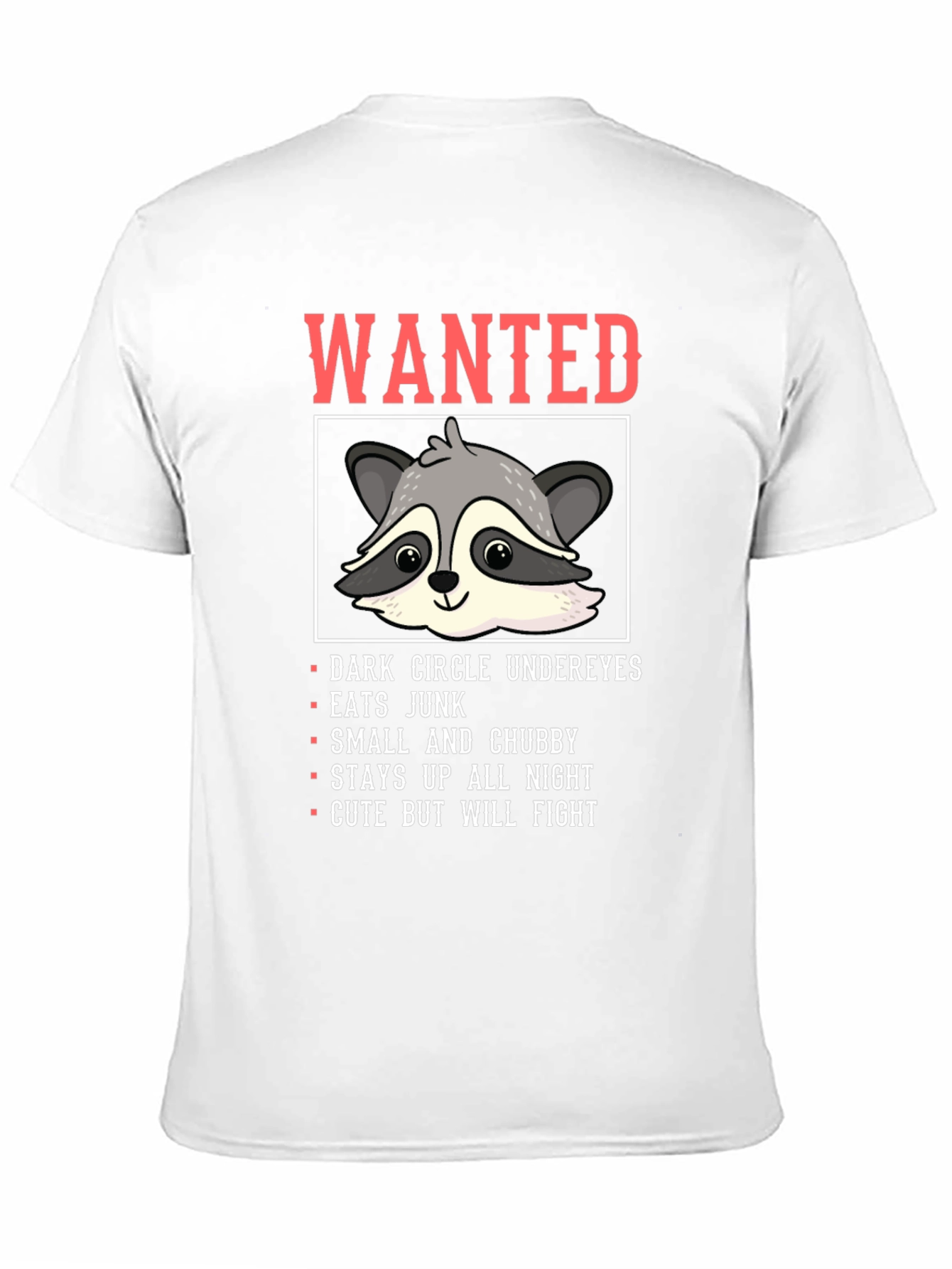 Wanted Raccoon Funny Graphic T-Shirt
