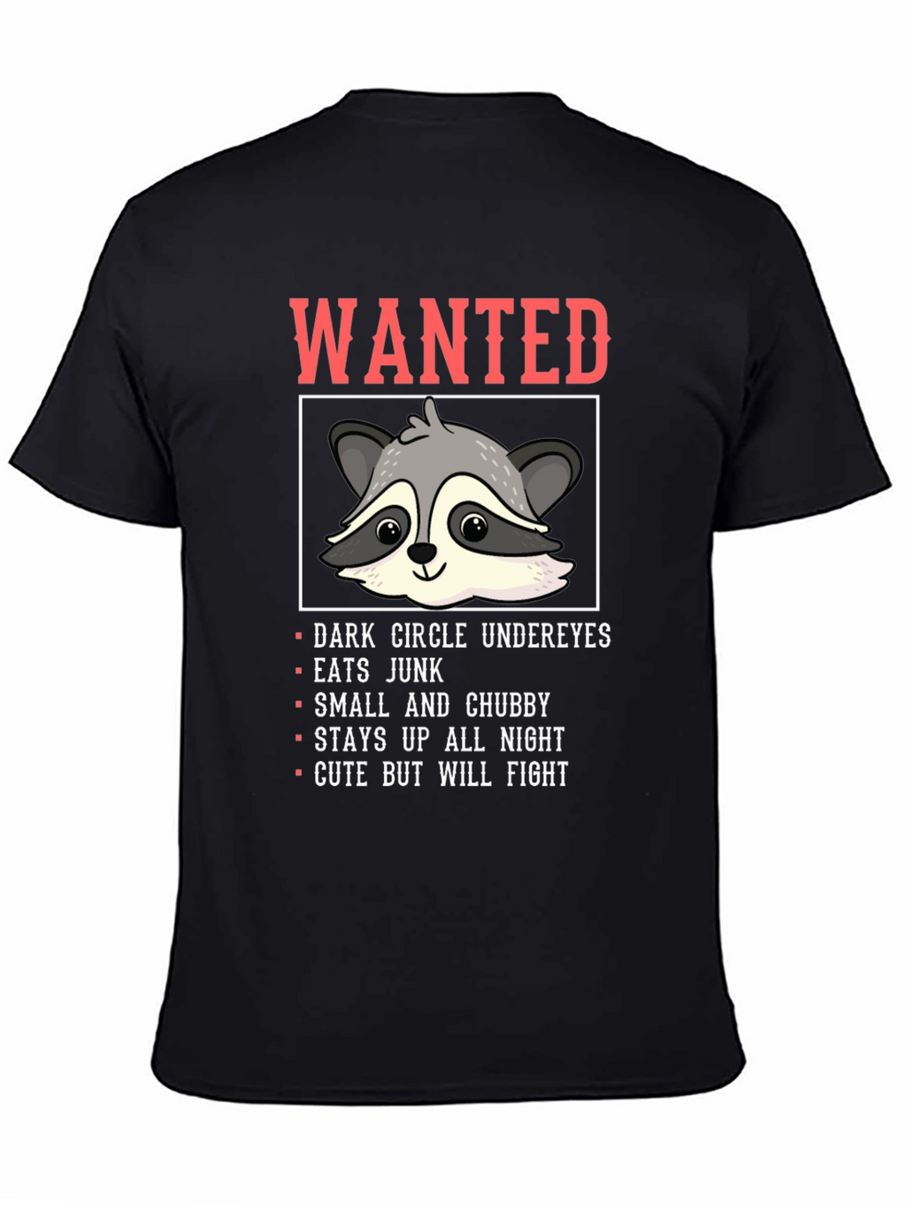 Wanted Raccoon Funny Graphic T-Shirt