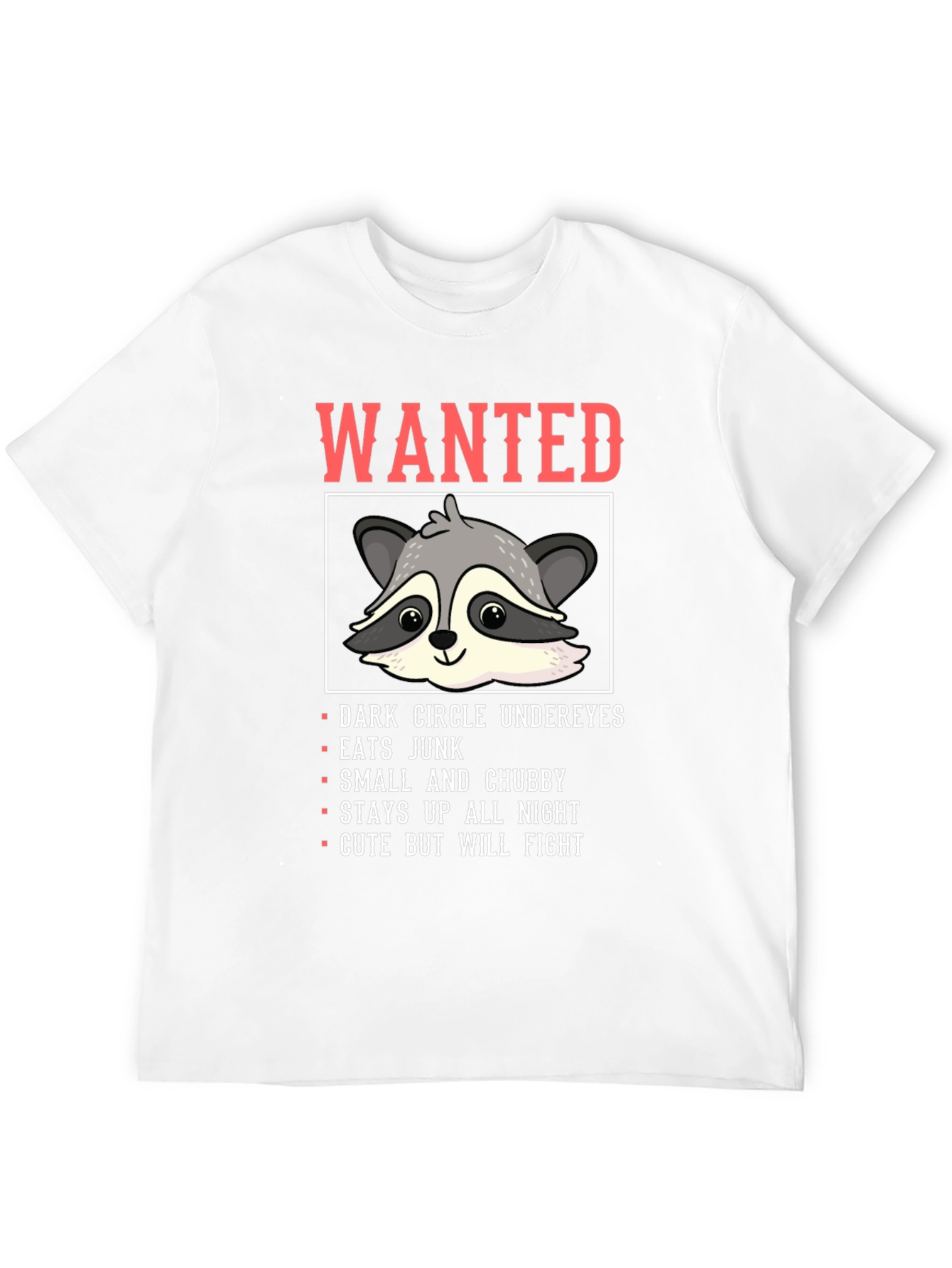 Wanted Raccoon Funny Graphic T-Shirt
