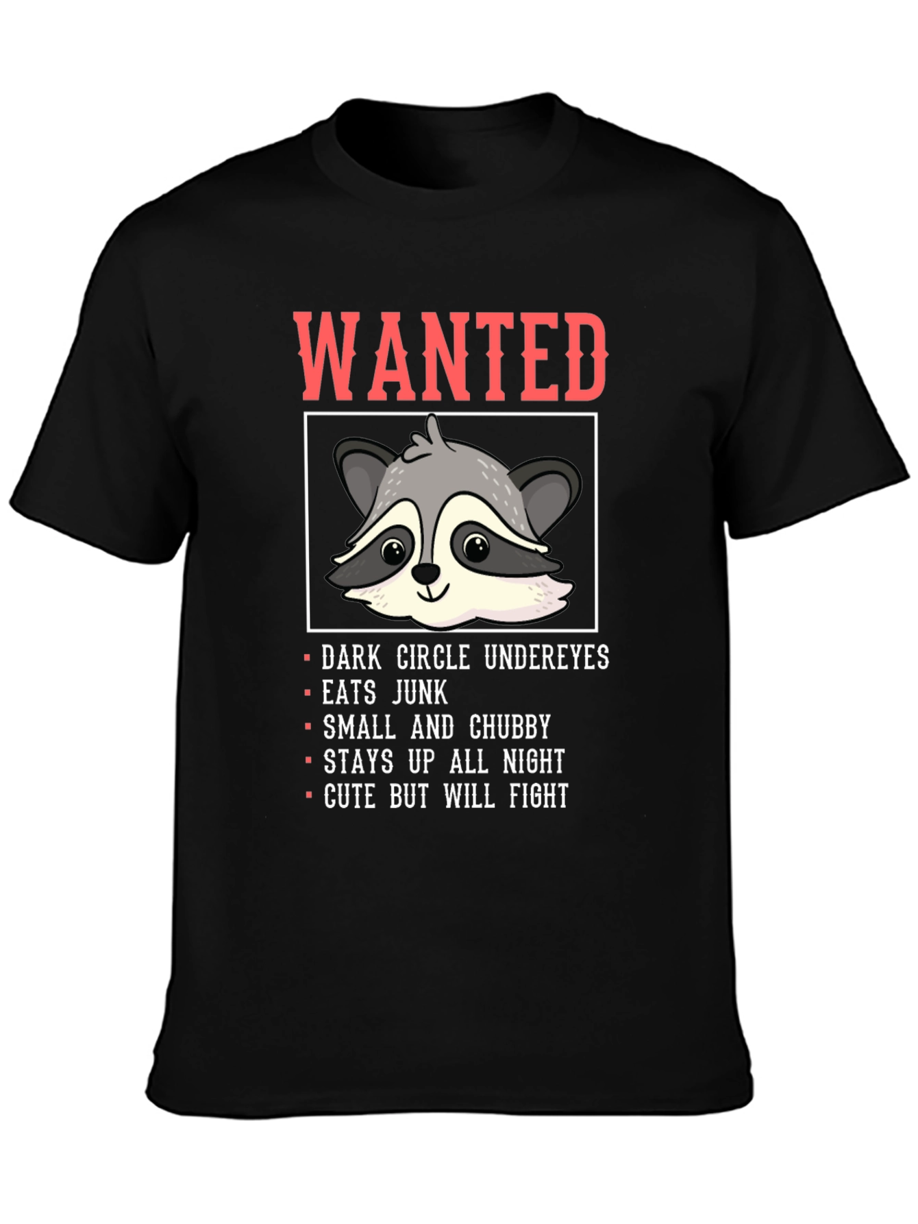 Wanted Raccoon Funny Graphic T-Shirt