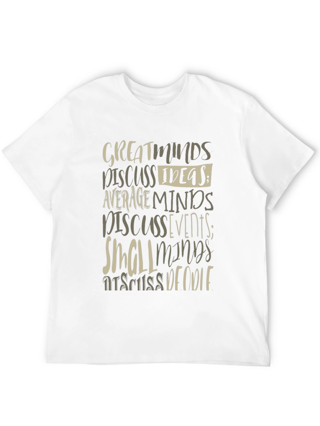 Great Minds Discuss Ideas Graphic Tee
