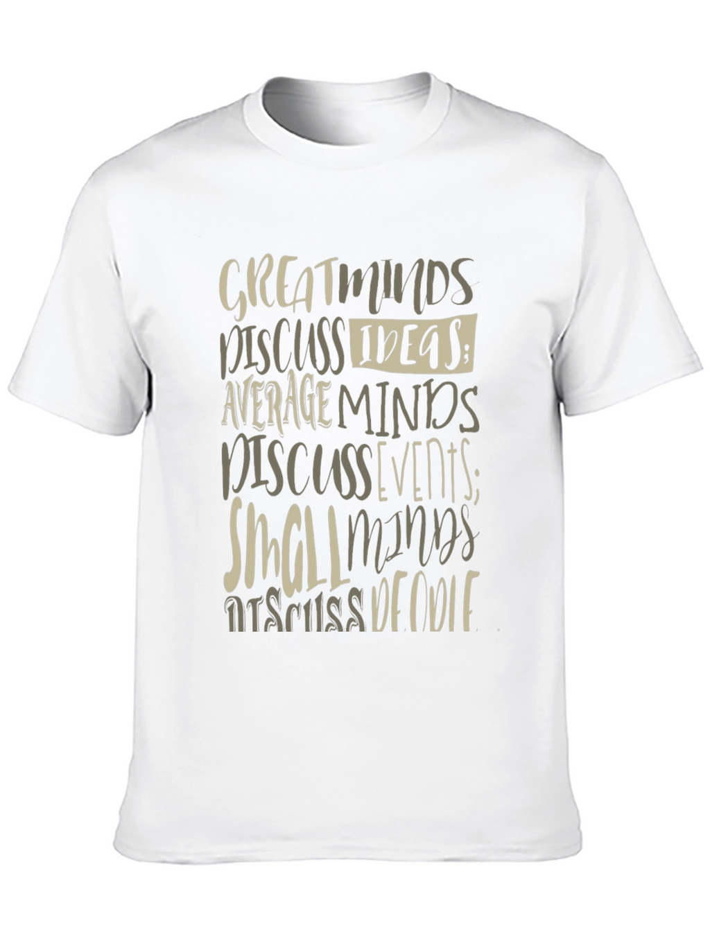 Great Minds Discuss Ideas Graphic Tee