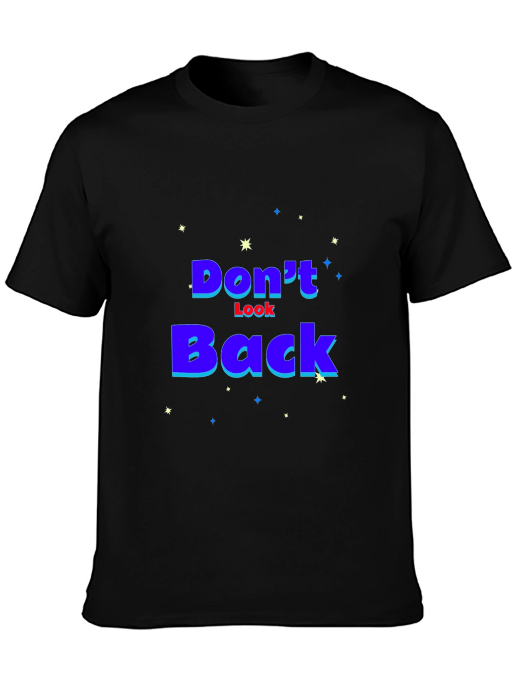 Dont Look Back Graphic T-Shirt