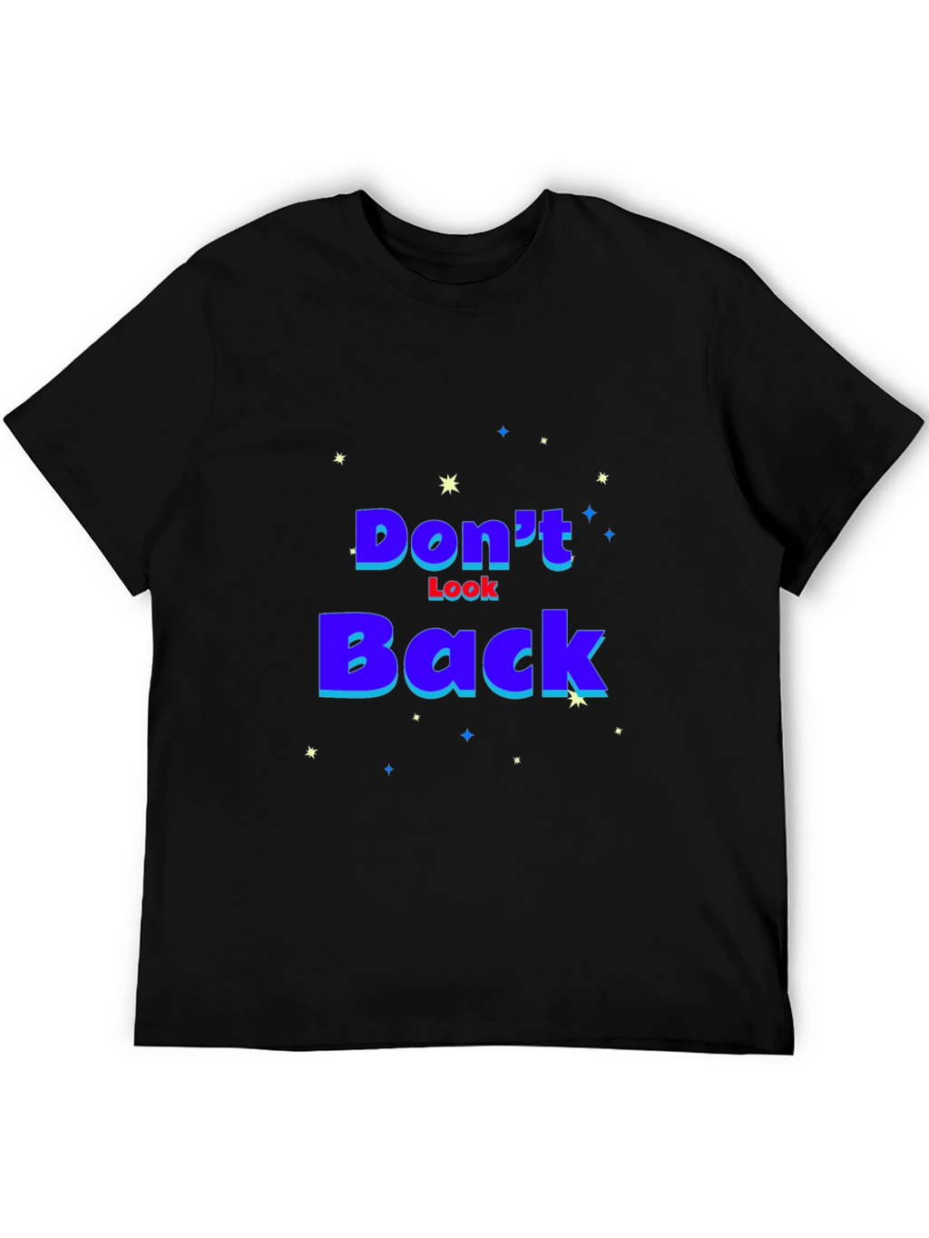 Dont Look Back Graphic T-Shirt