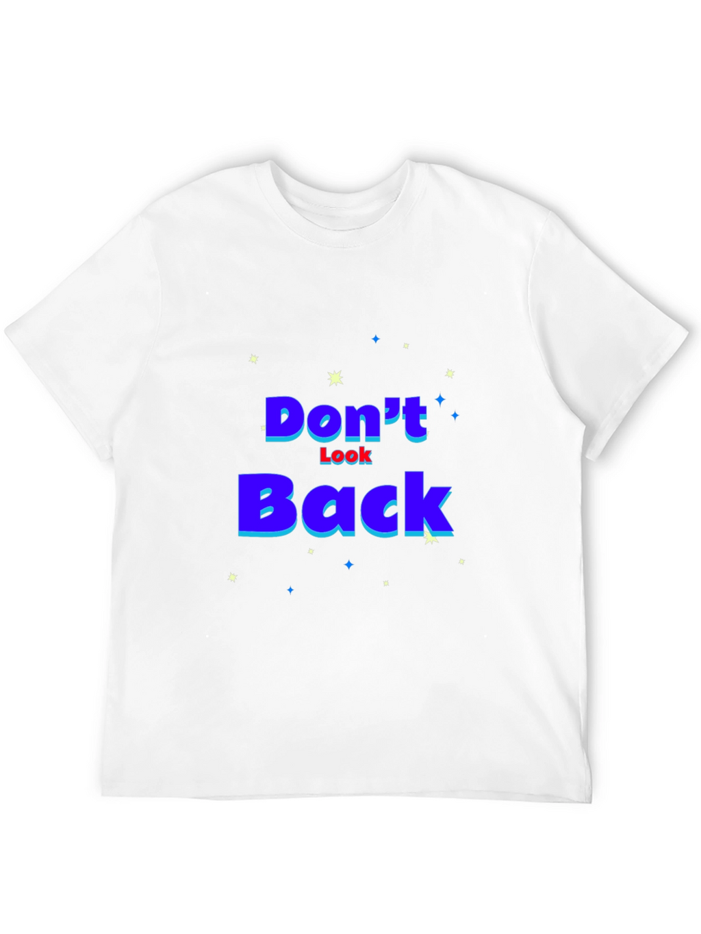 Dont Look Back Graphic T-Shirt