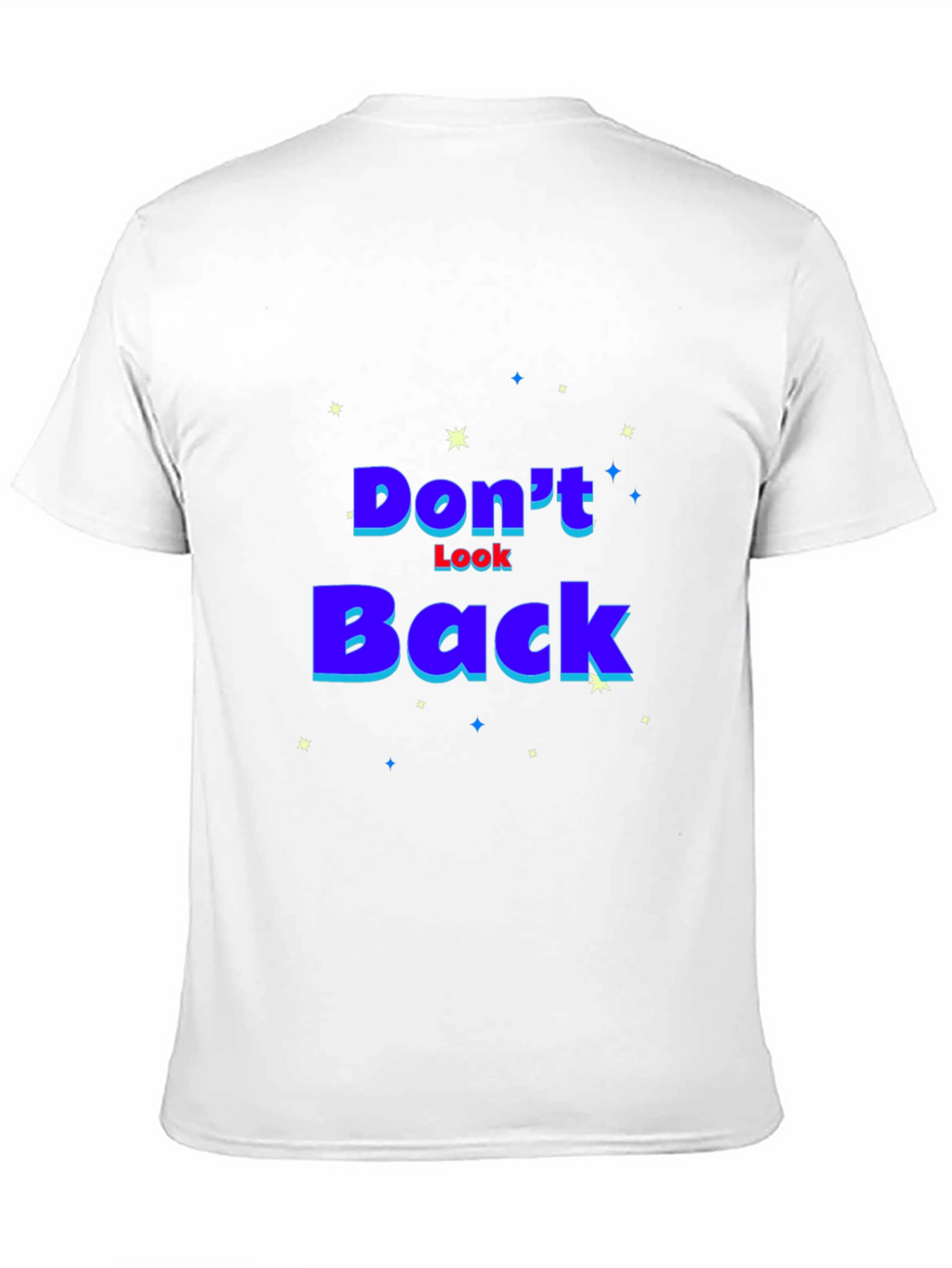 Dont Look Back Graphic T-Shirt