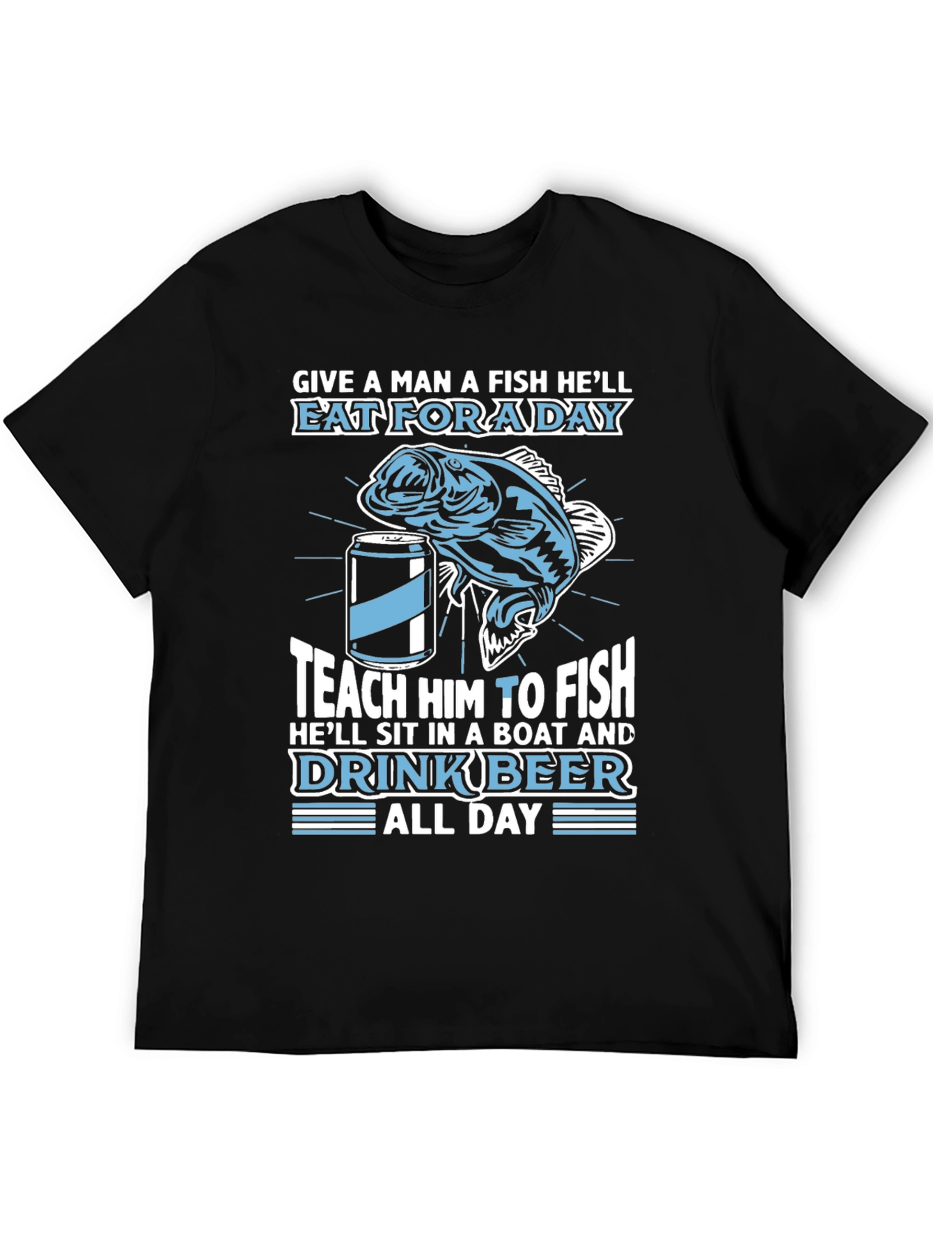 Fishing & Beer Graphic T-Shirt - Teach a Man to Fish