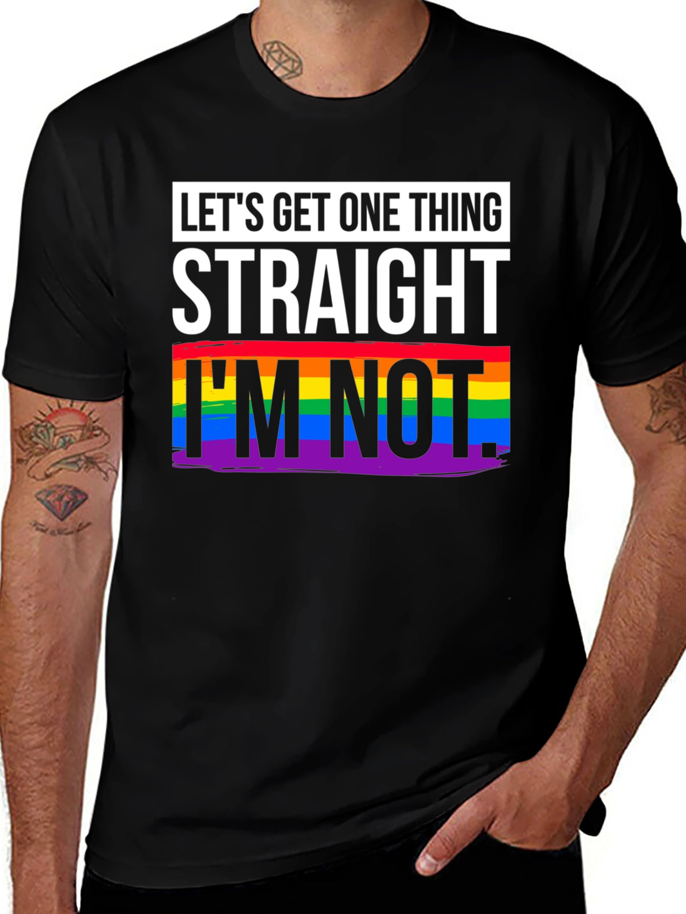 Lets Get One Thing Straight T-Shirt - Pride Rainbow LGBT