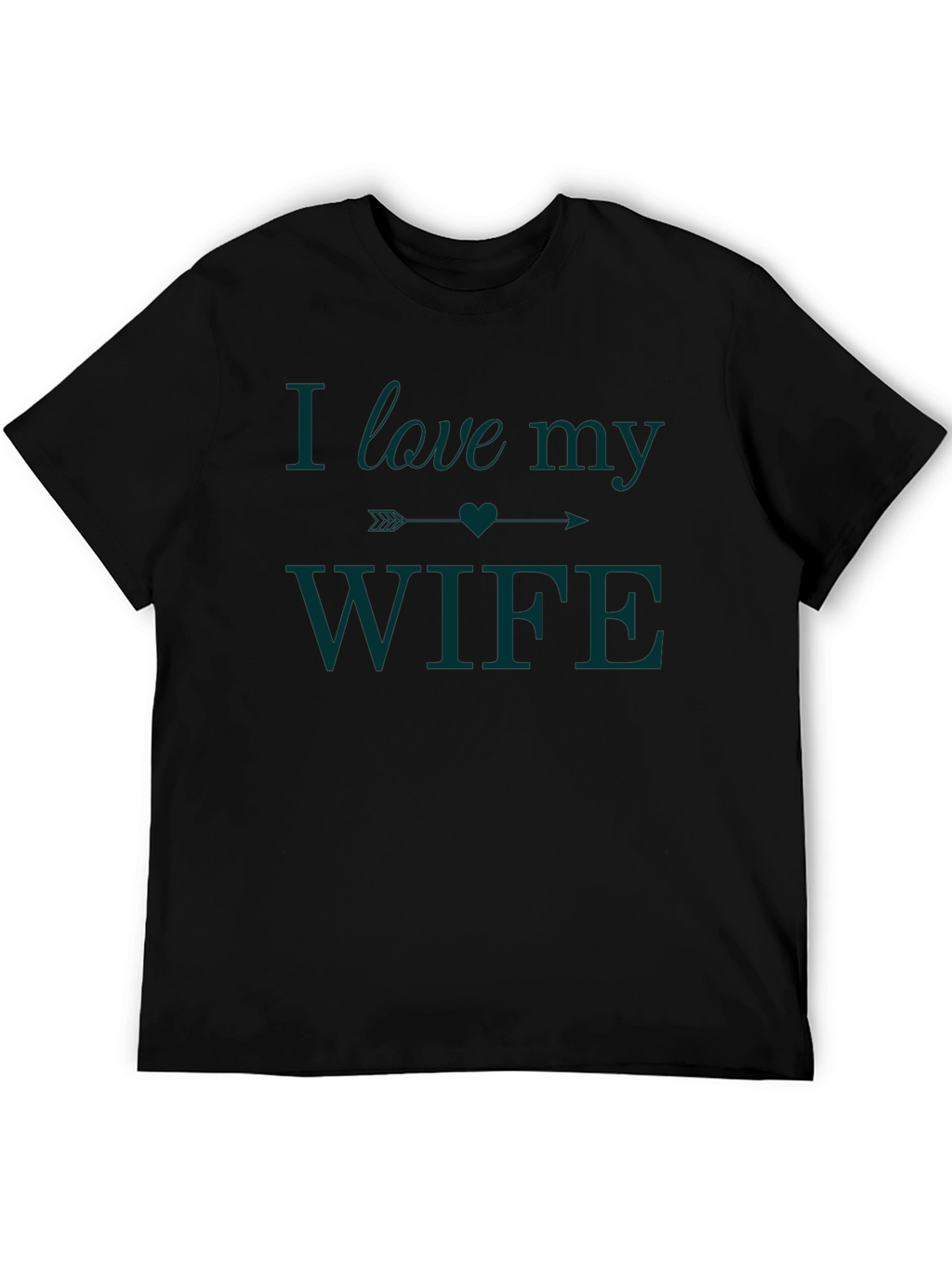 I Love My Wife Graphic Tee - Husband Gift
