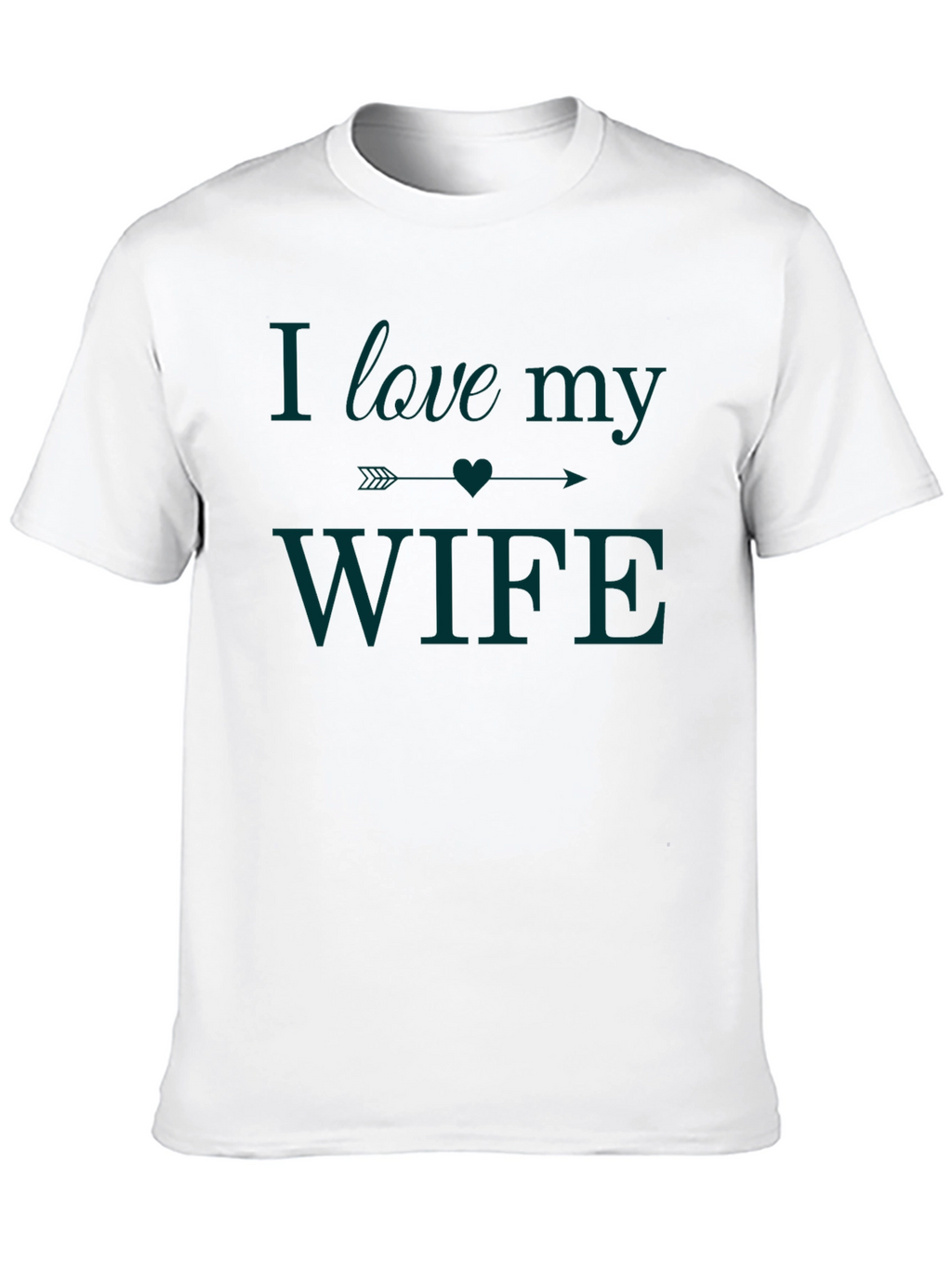 I Love My Wife Graphic Tee - Husband Gift