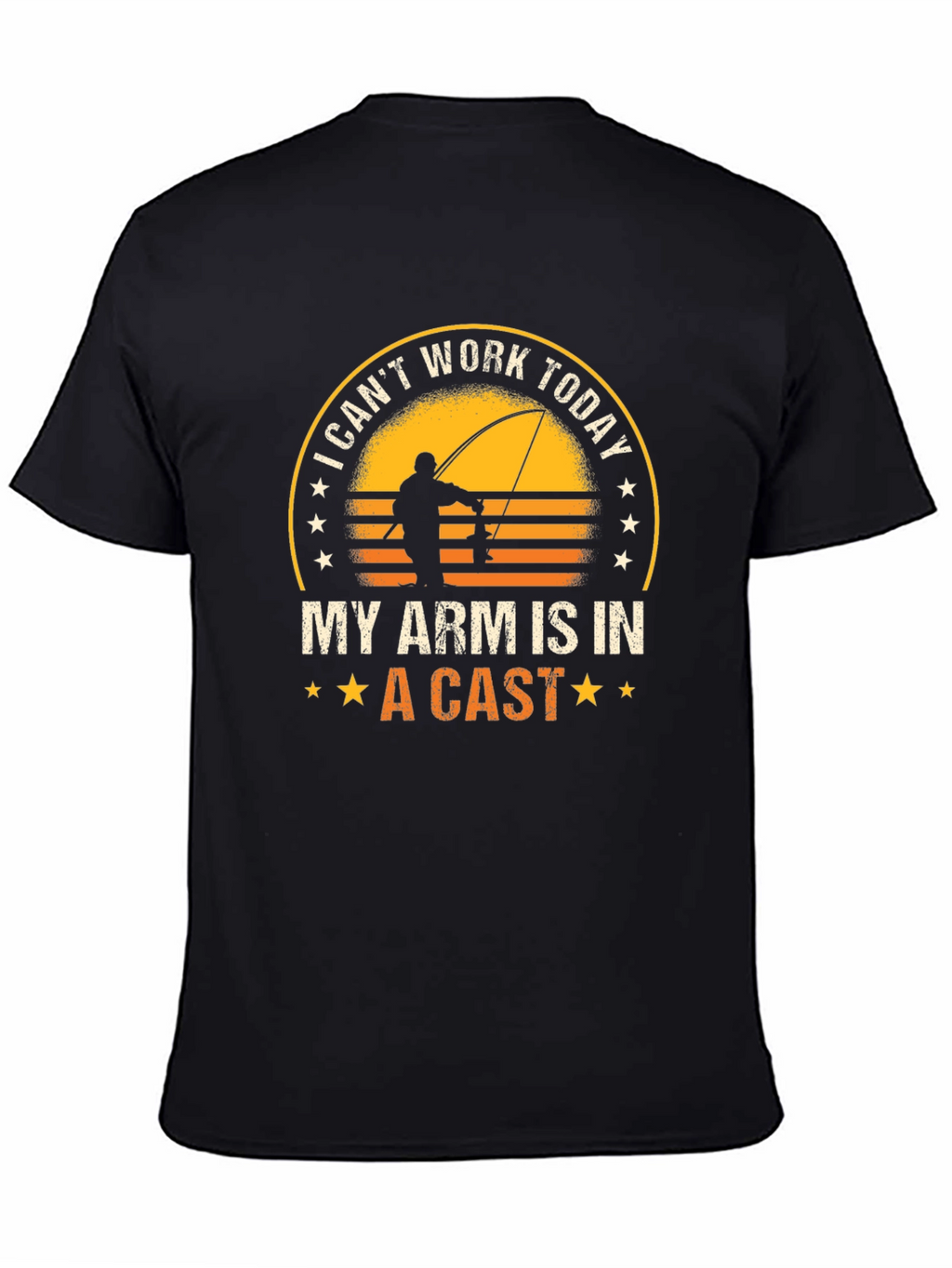 I Cant Work Fishing T-Shirt