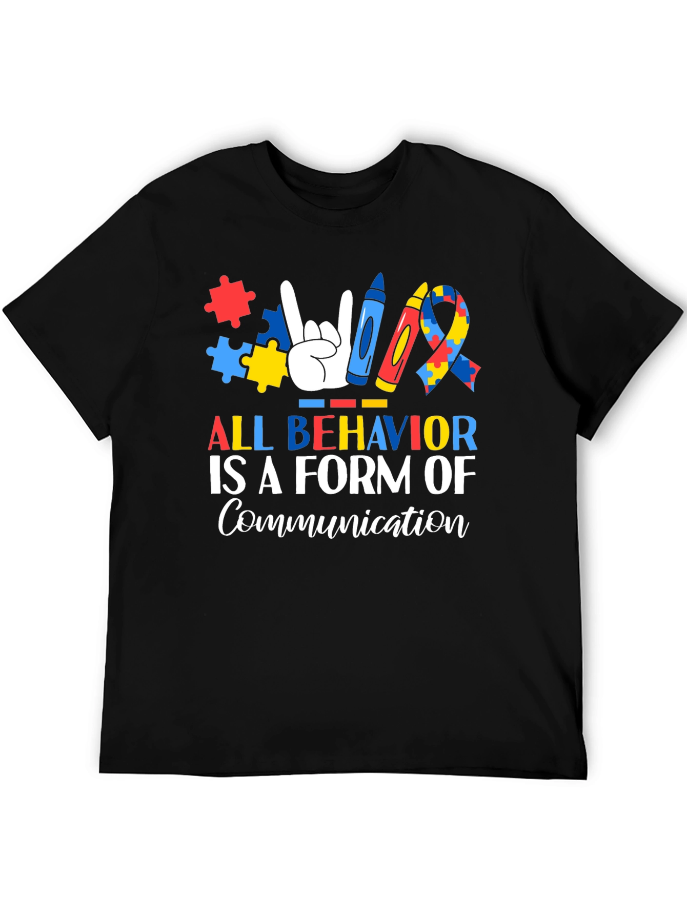Autism Awareness T-Shirt: All Behavior is Communication