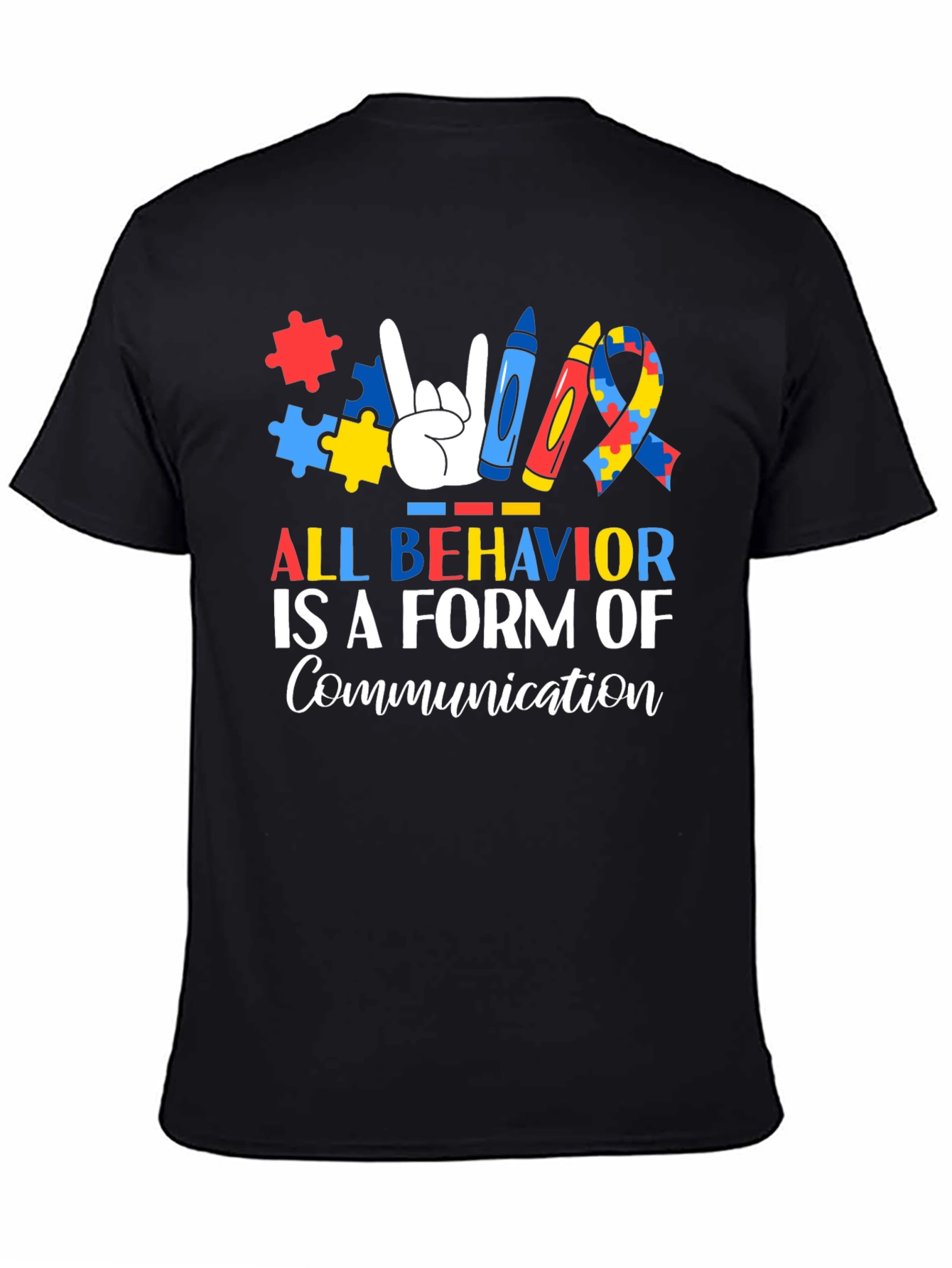 Autism Awareness T-Shirt: All Behavior is Communication