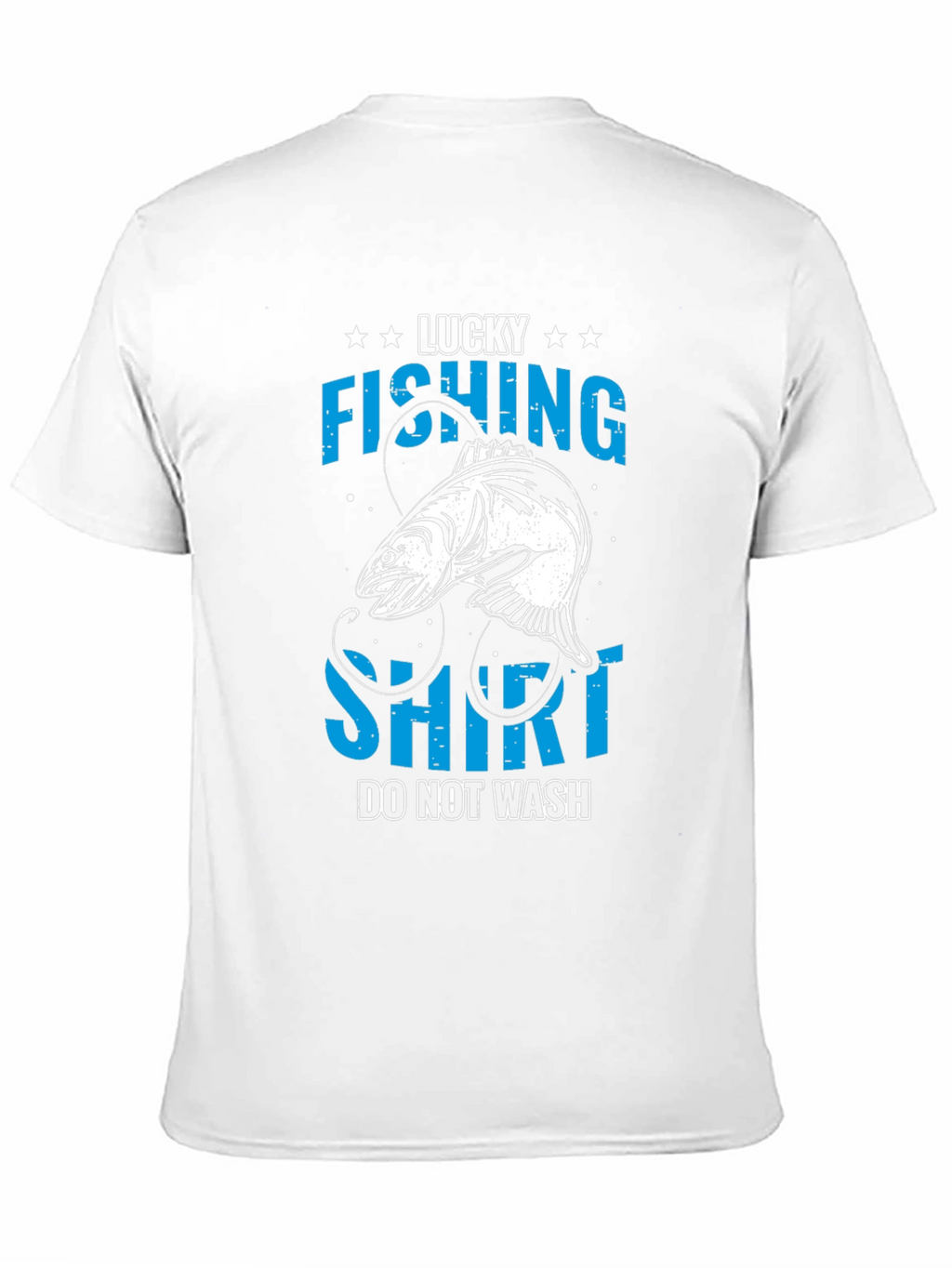 Lucky Fishing T-Shirt - Do Not Wash