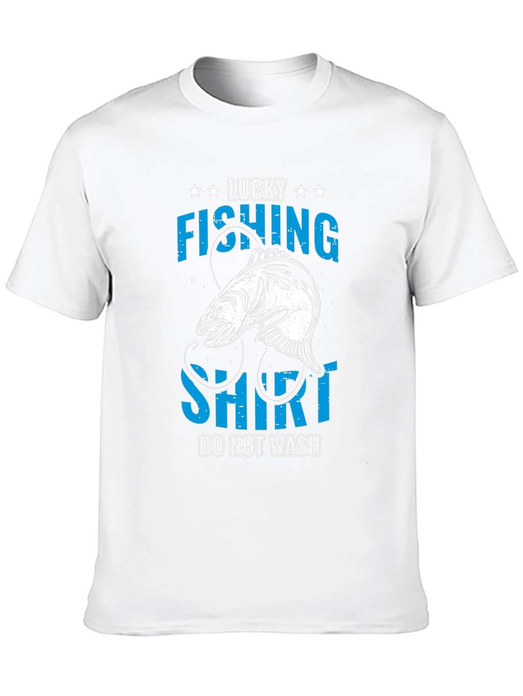 Lucky Fishing T-Shirt - Do Not Wash