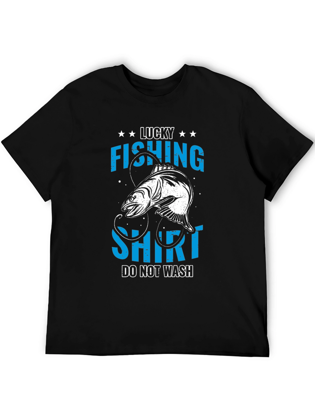 Lucky Fishing T-Shirt - Do Not Wash