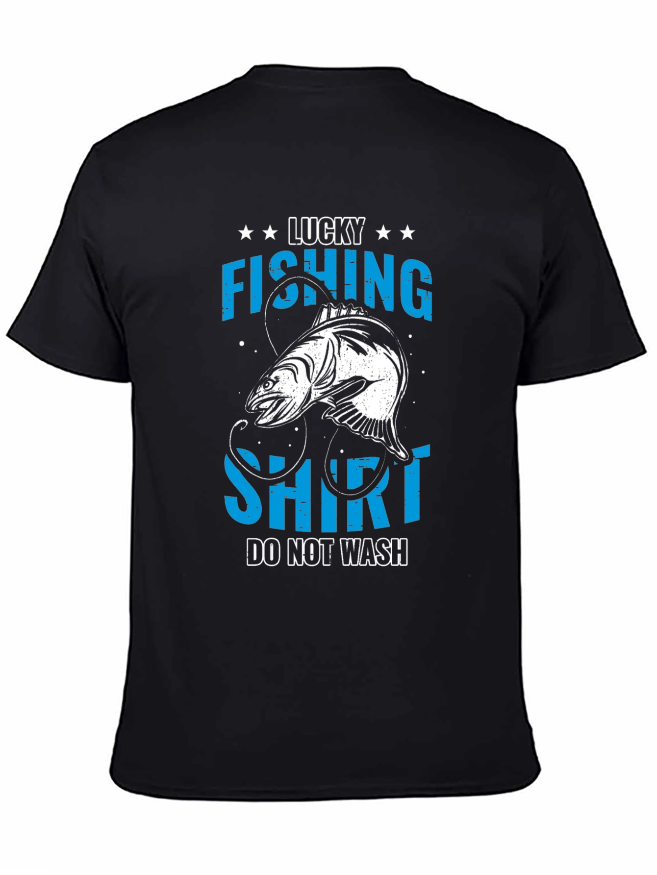 Lucky Fishing T-Shirt - Do Not Wash