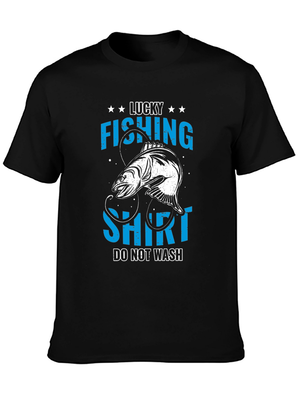Lucky Fishing T-Shirt - Do Not Wash