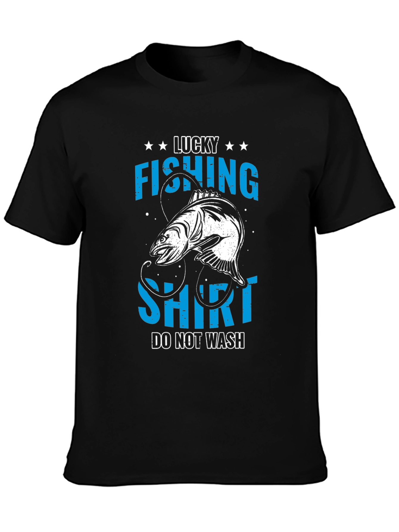 Lucky Fishing T-Shirt - Do Not Wash