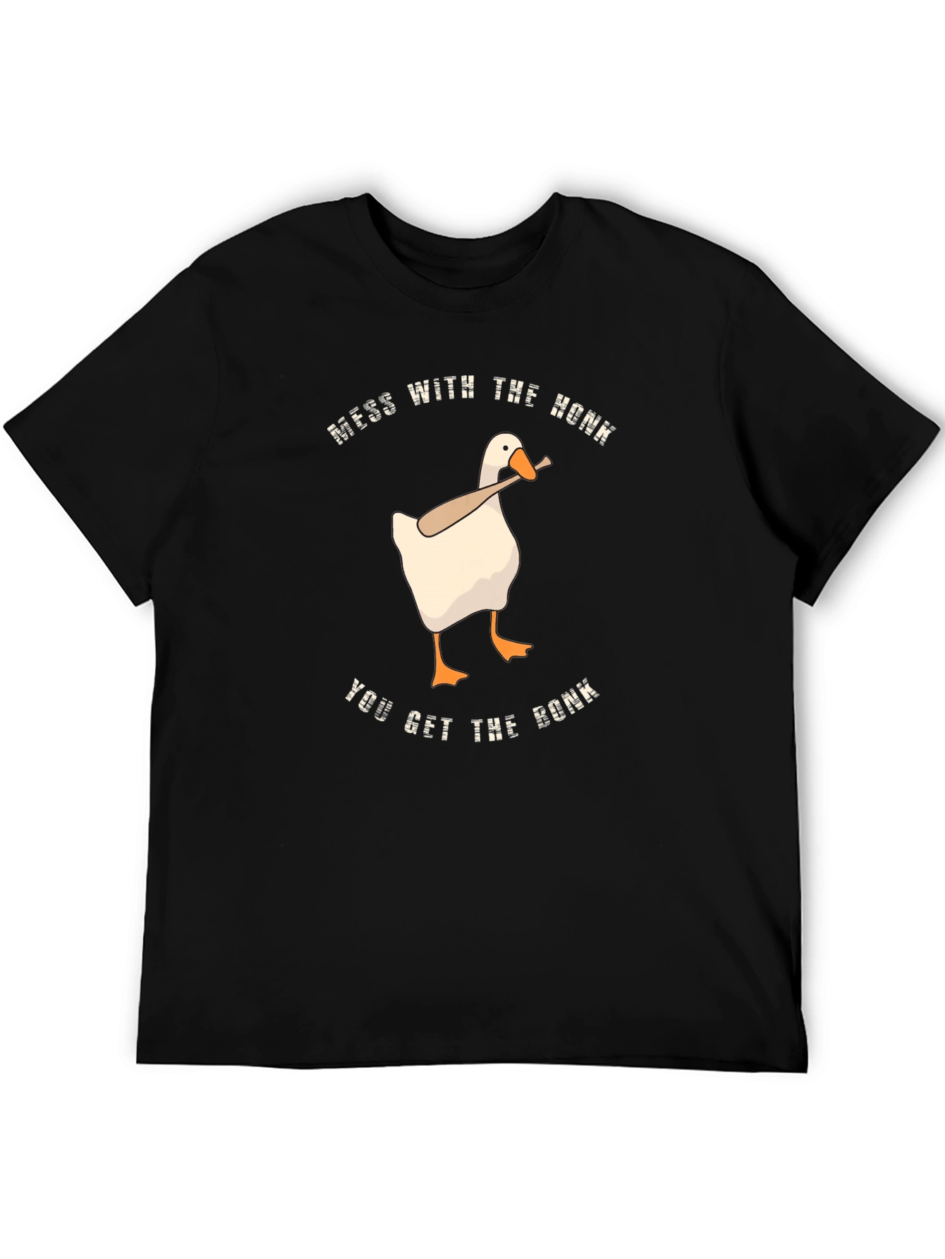 Mess with Honk Goose T-Shirt