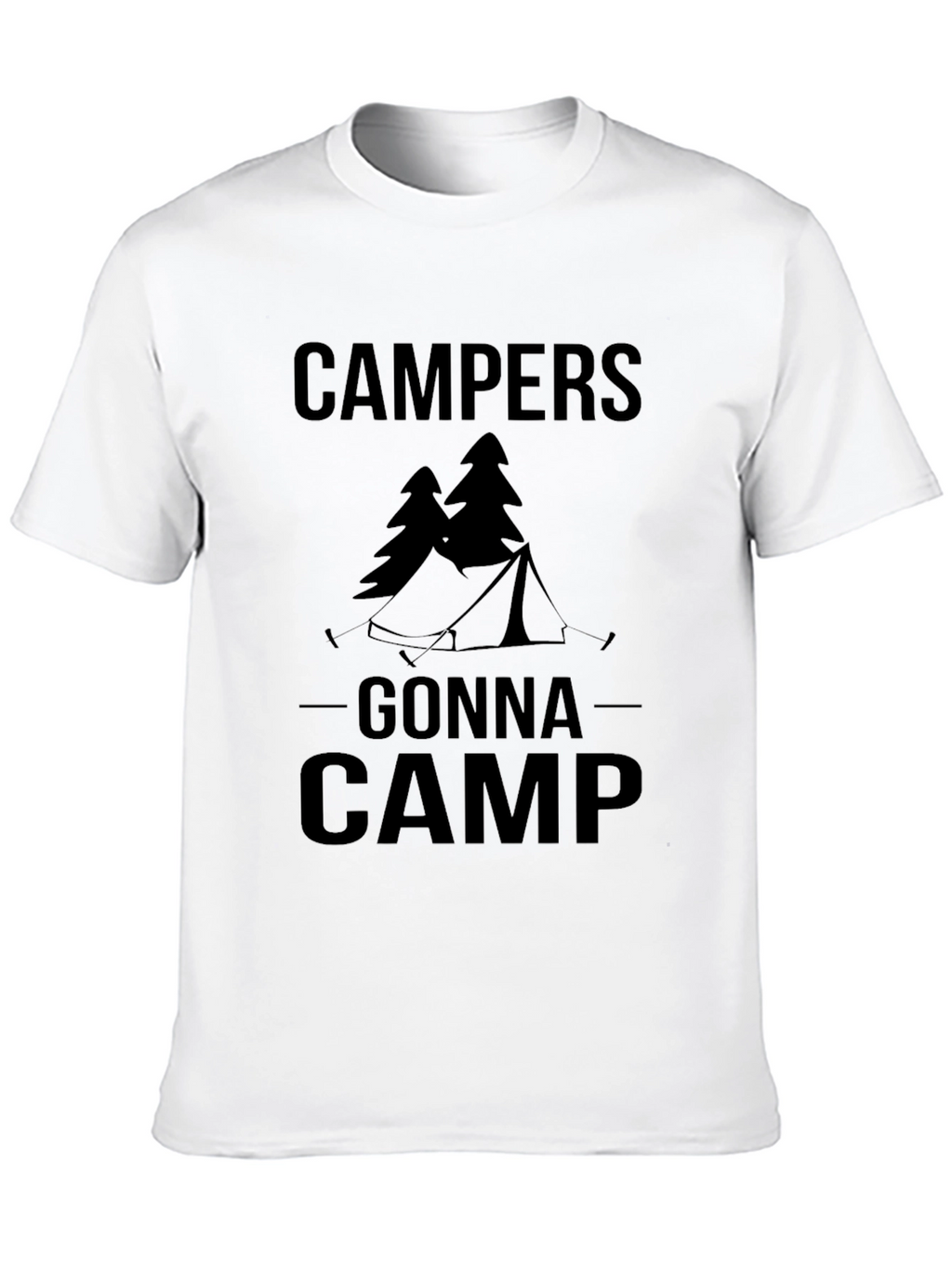 Campers Gonna Camp T-Shirt Camping Apparel