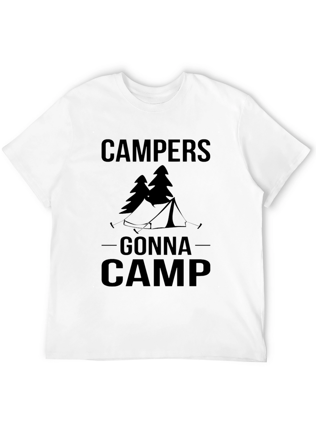 Campers Gonna Camp T-Shirt Camping Apparel