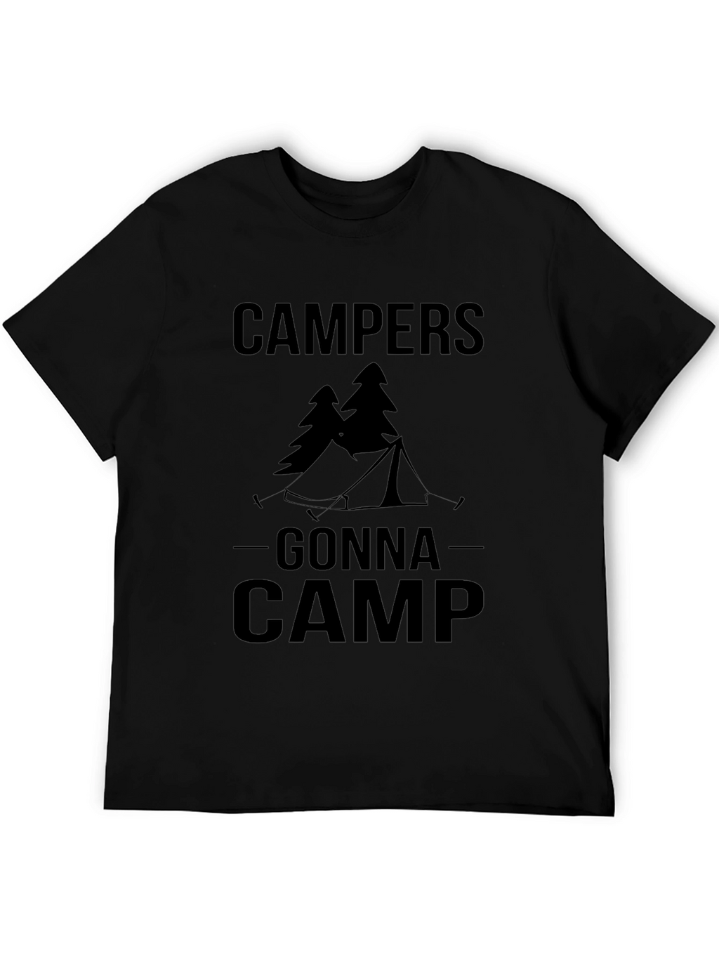 Campers Gonna Camp T-Shirt Camping Apparel