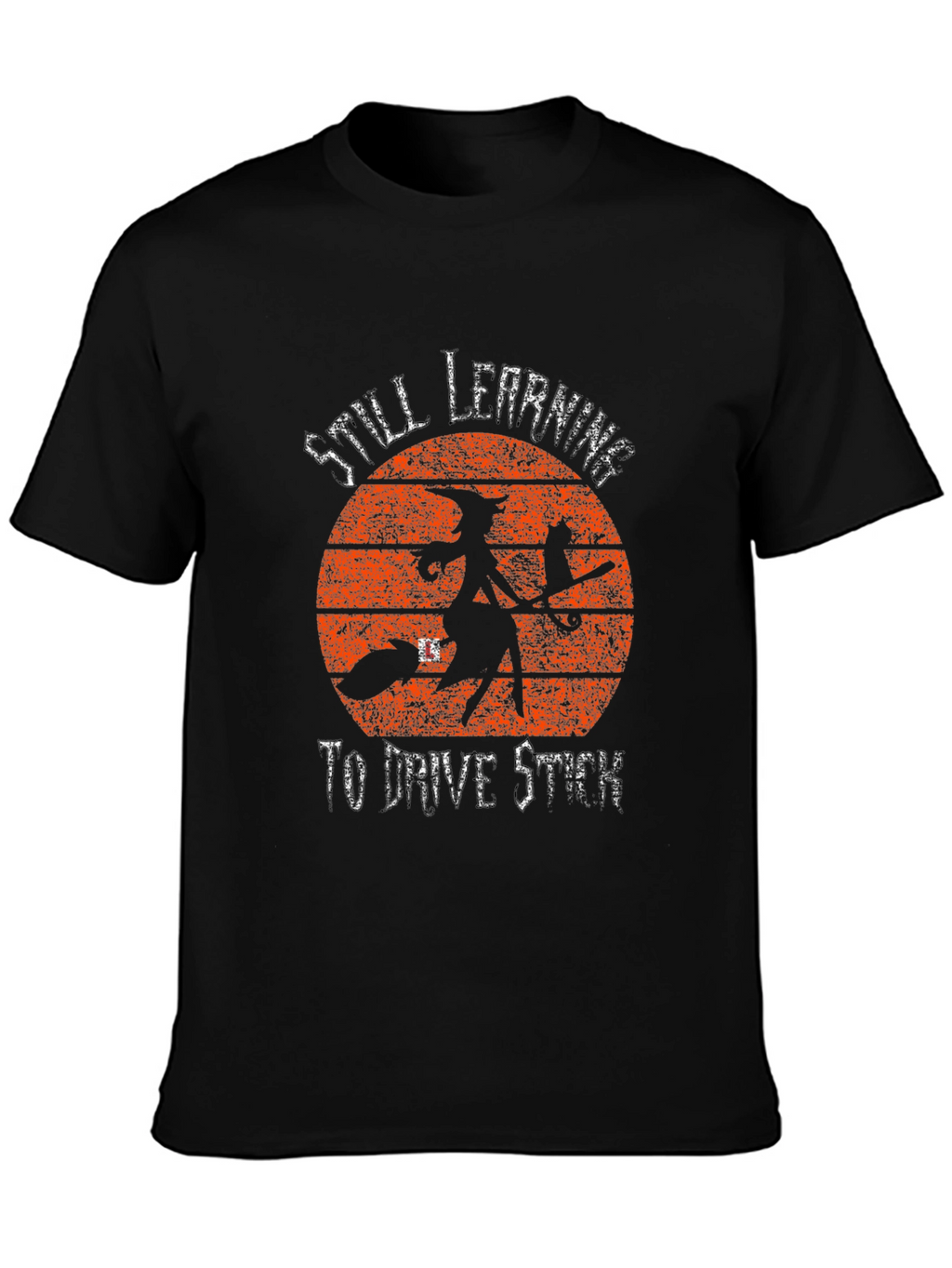 Witch Still Learning to Drive Stick T-Shirt
