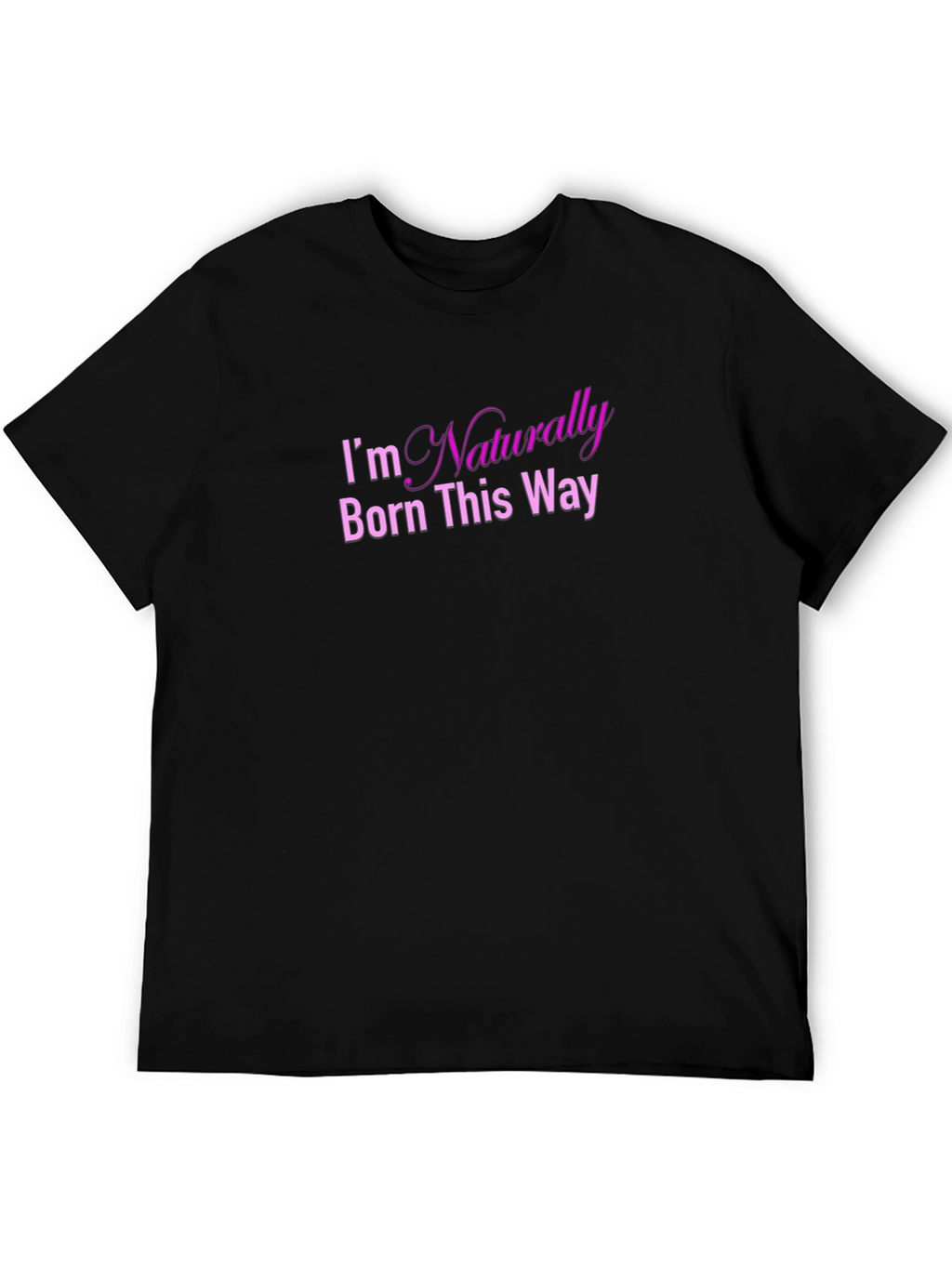 Naturally Born This Way Graphic Tee