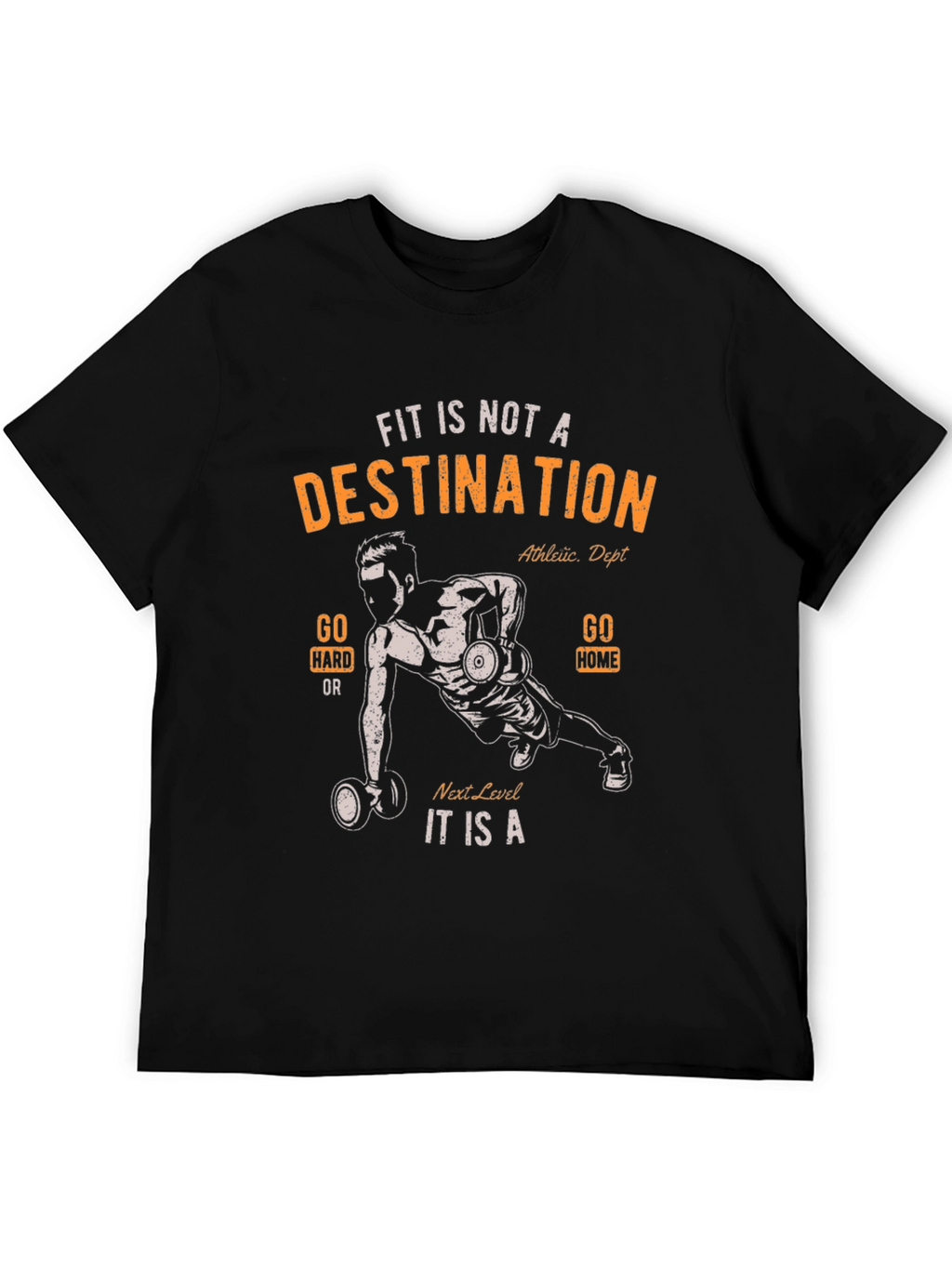 Fit is Not a Destination Graphic T-Shirt
