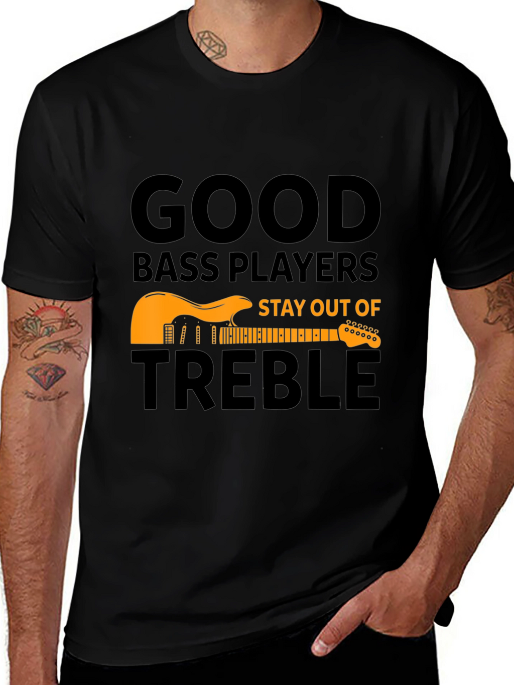 Good Bass Players T-Shirt - Stay Out of Treble