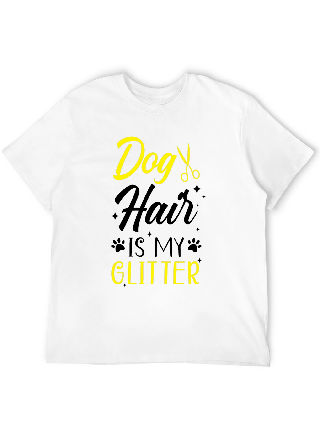 Dog Hair Is My Glitter T-Shirt