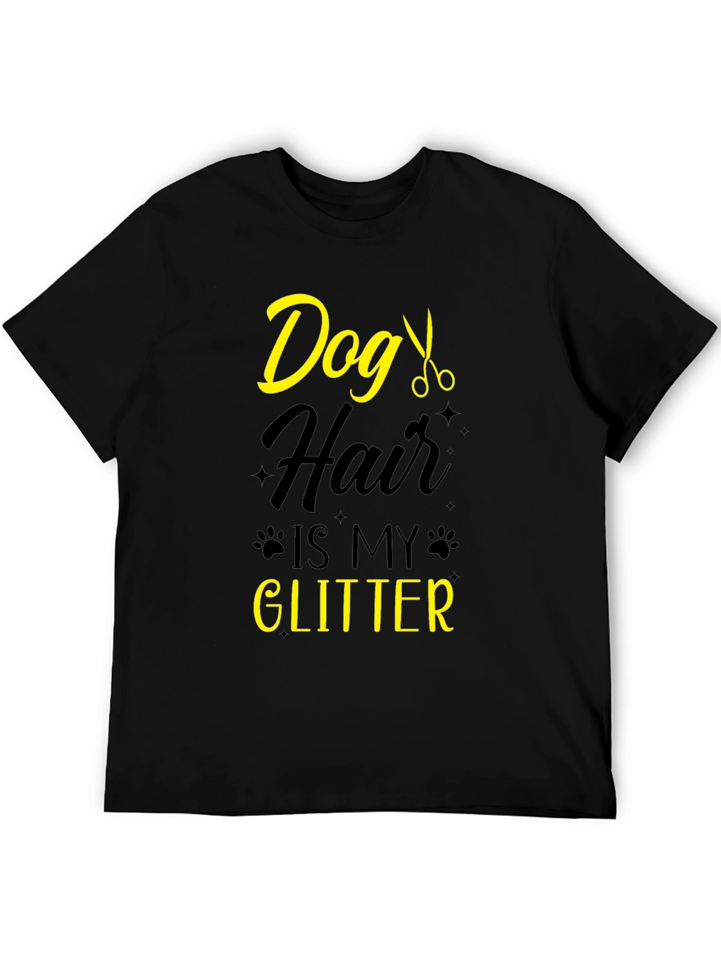 Dog Hair Is My Glitter T-Shirt
