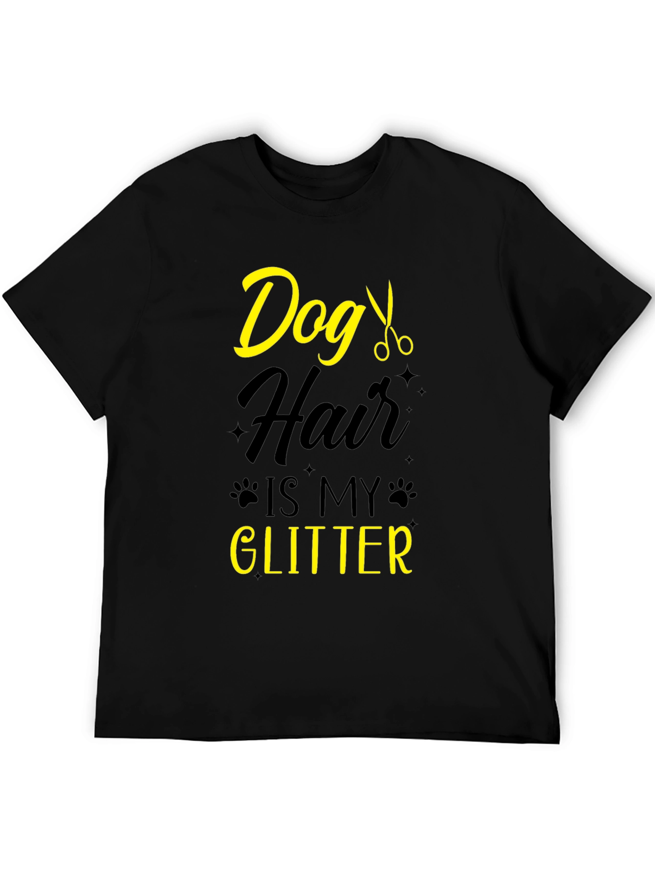 Dog Hair Is My Glitter T-Shirt