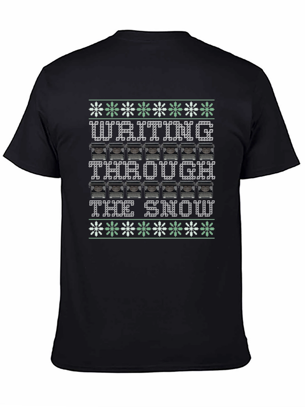 Writing Through the Snow Ugly Christmas T-Shirt