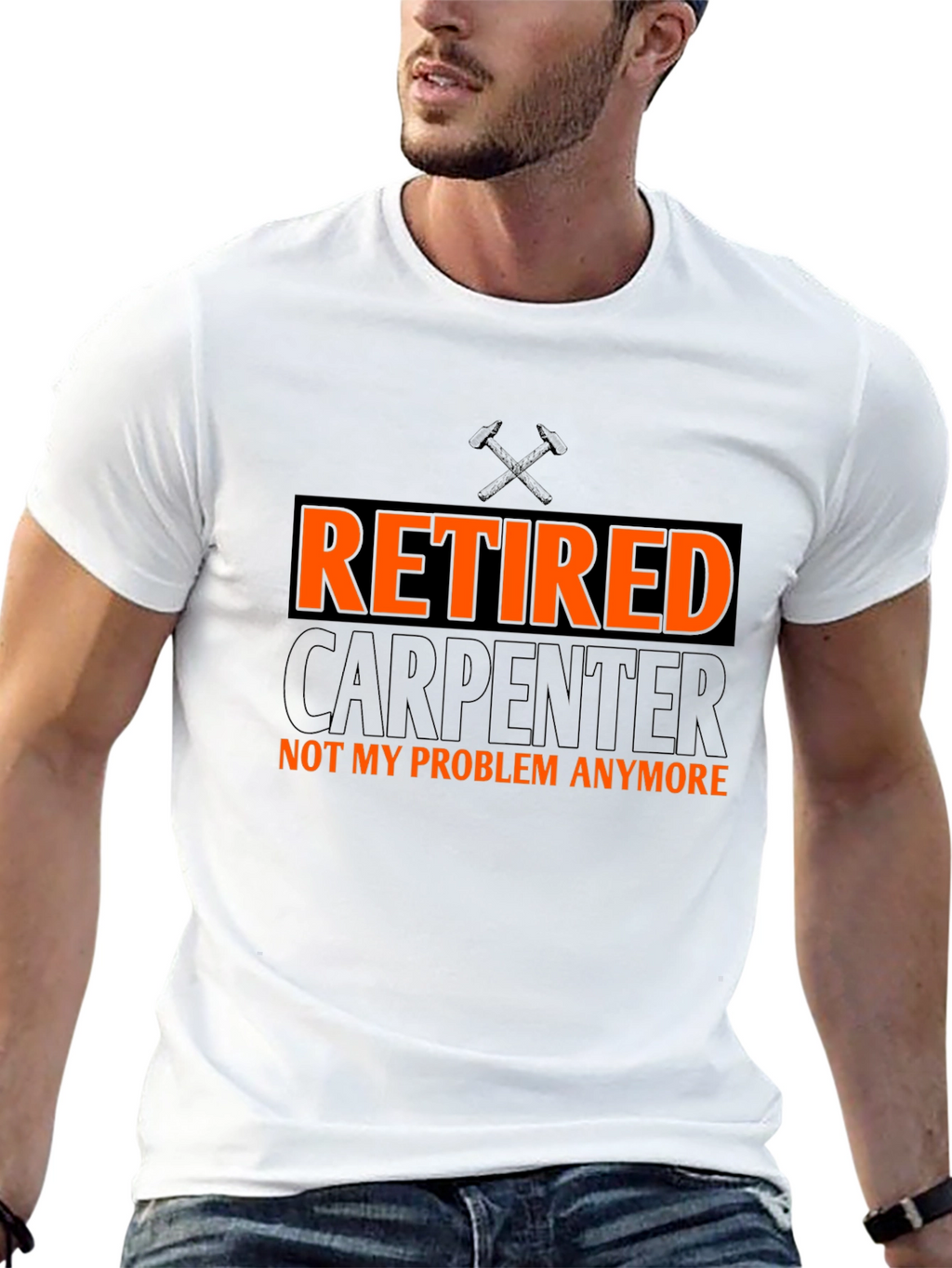 Retired Carpenter T-Shirt - Not My Problem Anymore!