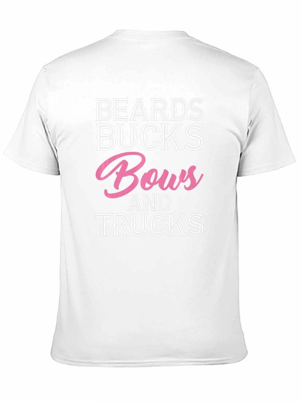 Beards Bucks Bows and Trucks Graphic T-Shirt
