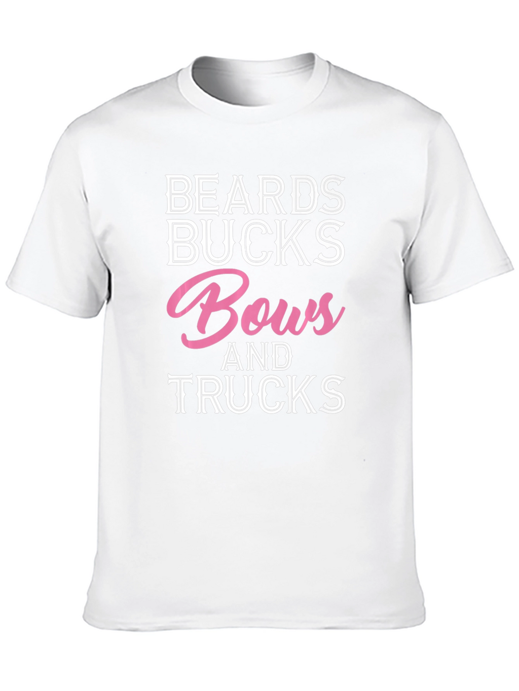 Beards Bucks Bows and Trucks Graphic T-Shirt